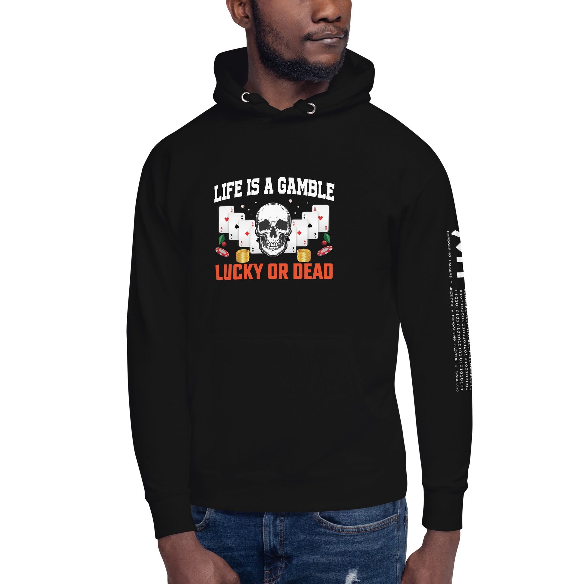 Life is a Gamble; Lucky or Dead - Unisex Hoodie by DarkByteGear