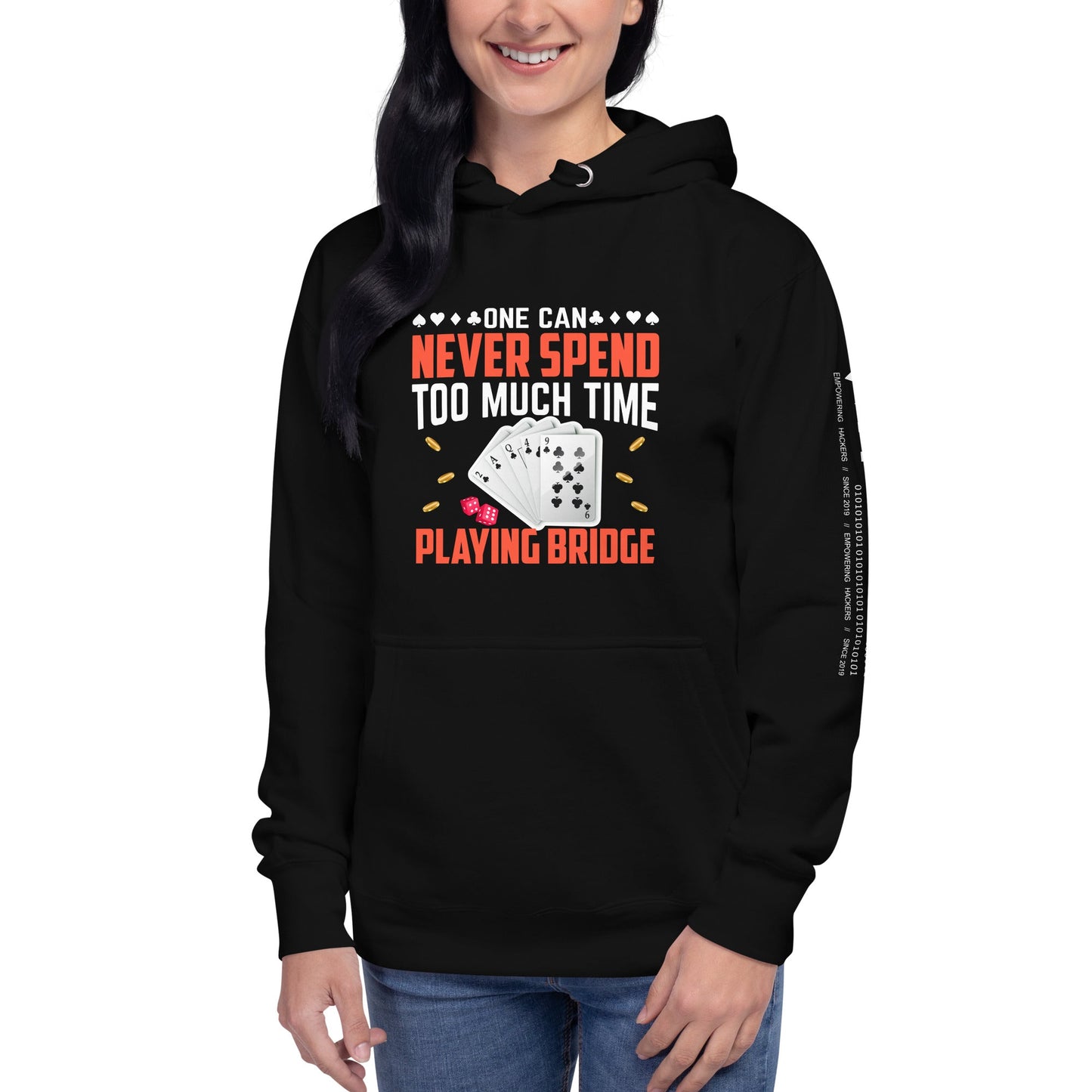 One can never Spend too much Time playing Bridge - Unisex Hoodie by DarkByteGear