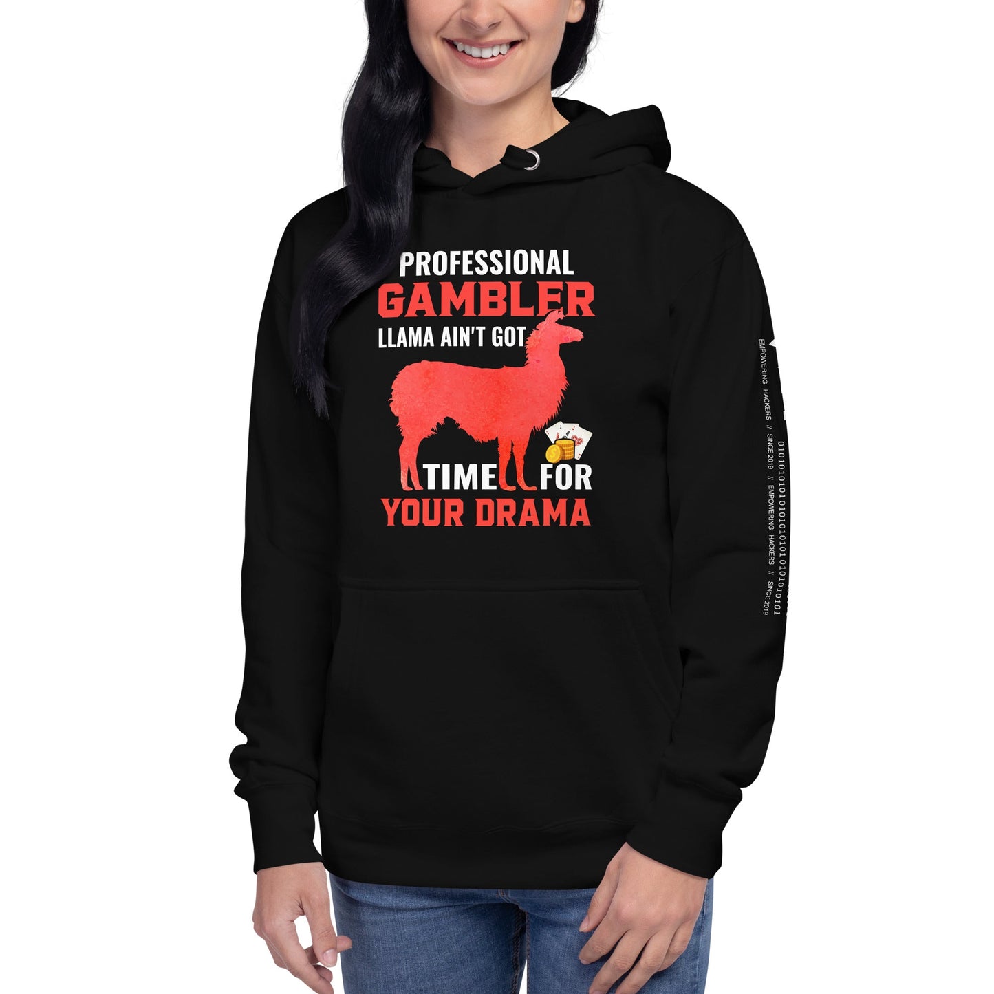 Profession Gambler Llama ain't Got time for your Drama - Unisex Hoodie by DarkByteGear