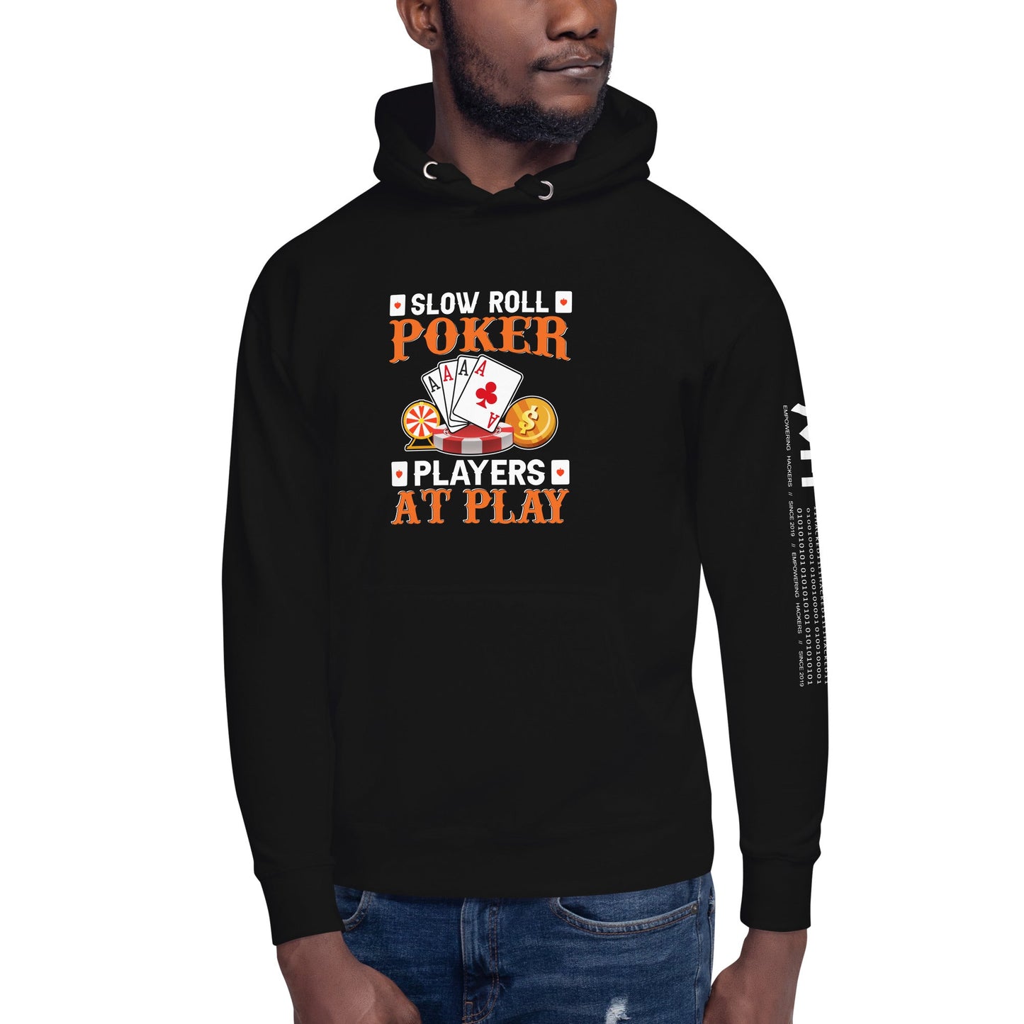 Slow Roll Poker; Players at Play - Unisex Hoodie by DarkByteGear