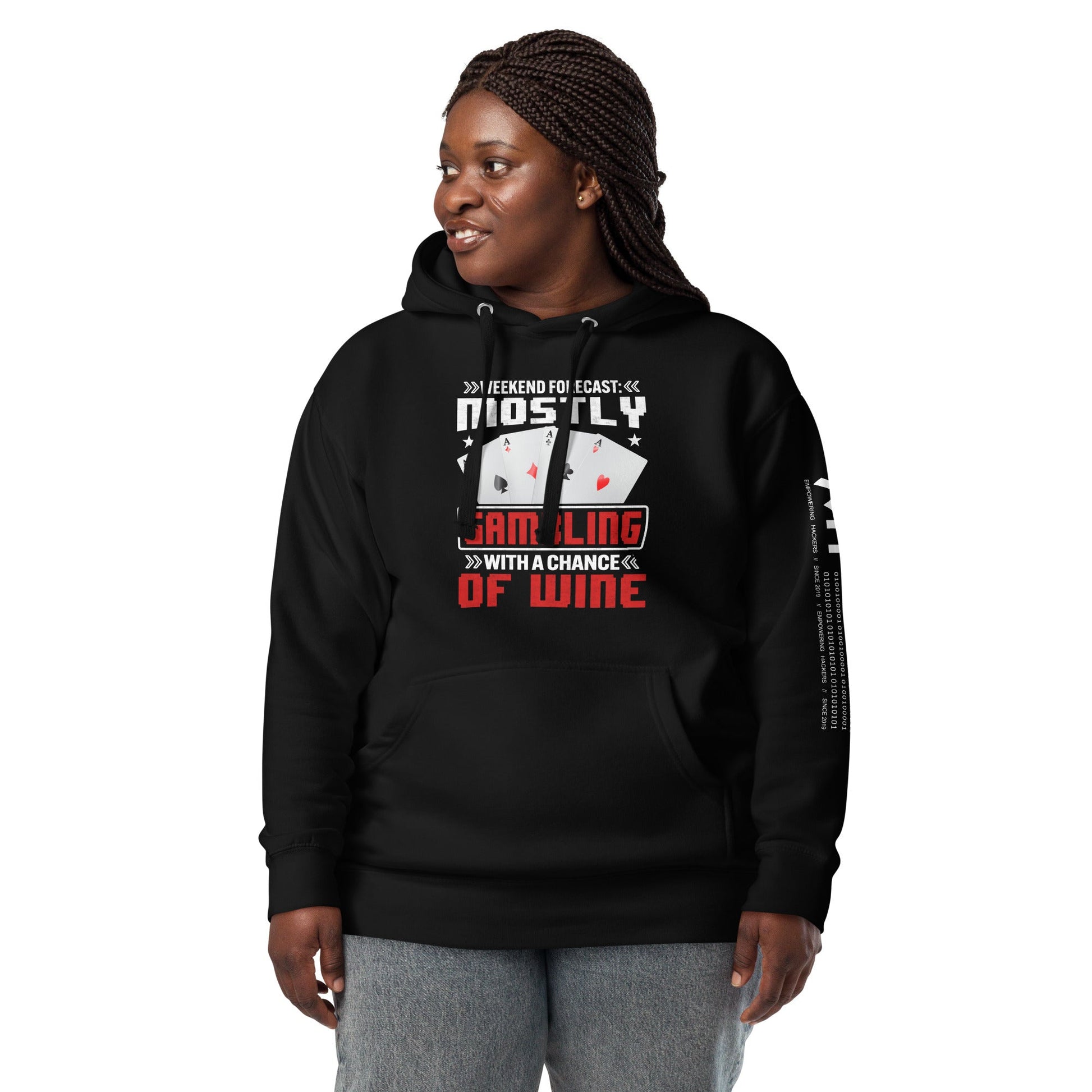 Weekend Forecast Mostly Gambling With a Chance of Wine - Unisex Hoodie by DarkByteGear