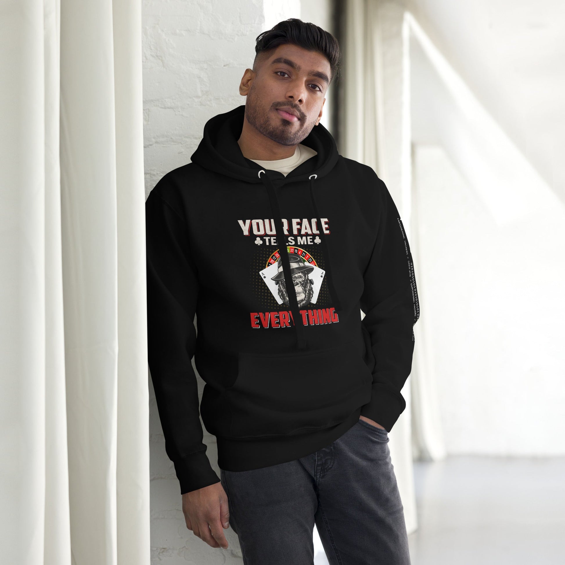 Your Face Tells me Everything - Unisex Hoodie by DarkByteGear