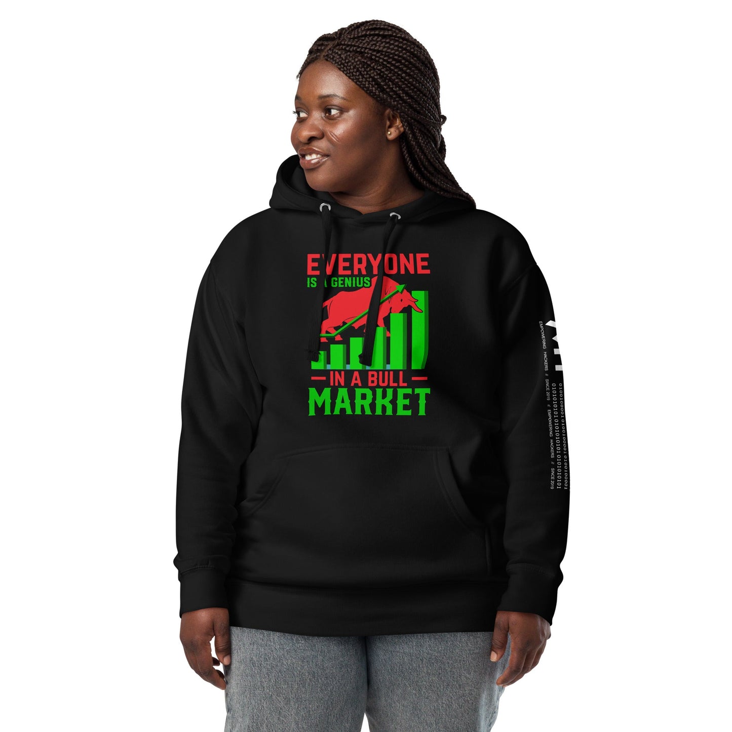 Everyone is a Genius in a Bull Market V1 - Unisex Hoodie by DarkByteGear