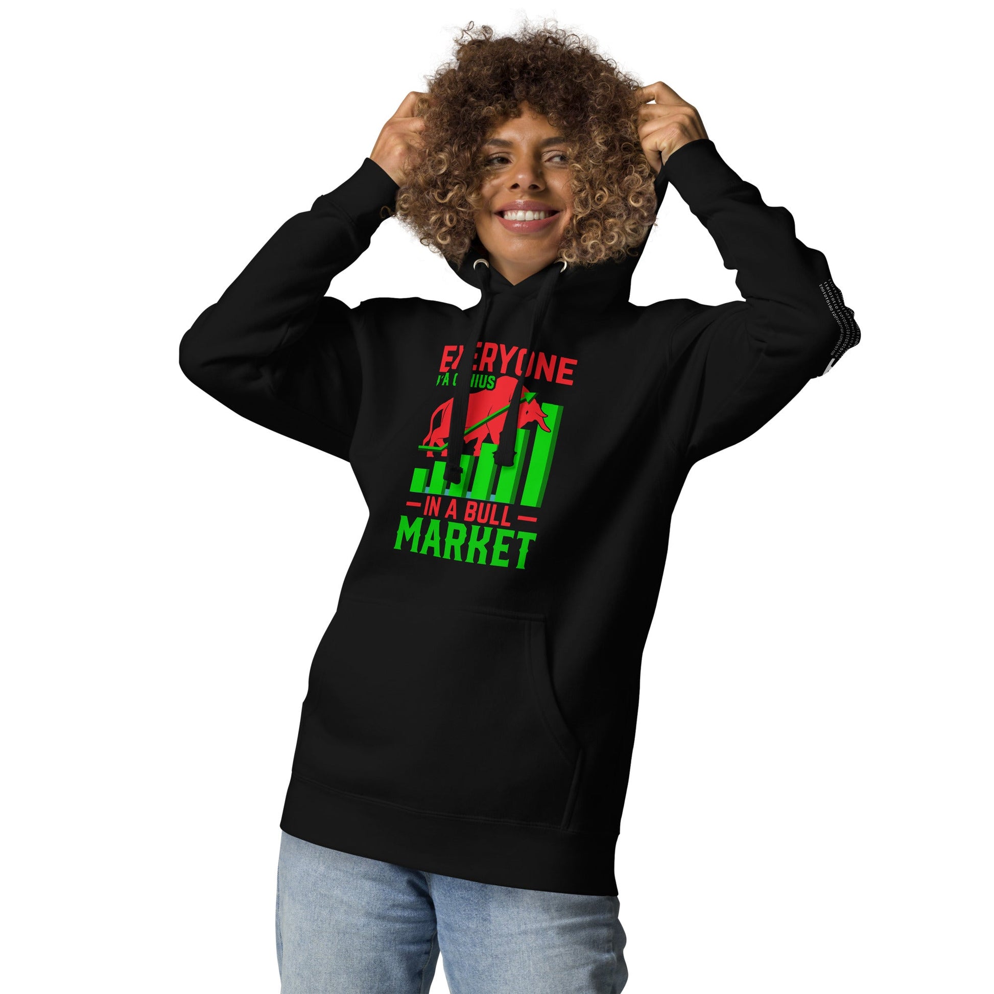 Everyone is a Genius in a Bull Market V1 - Unisex Hoodie by DarkByteGear
