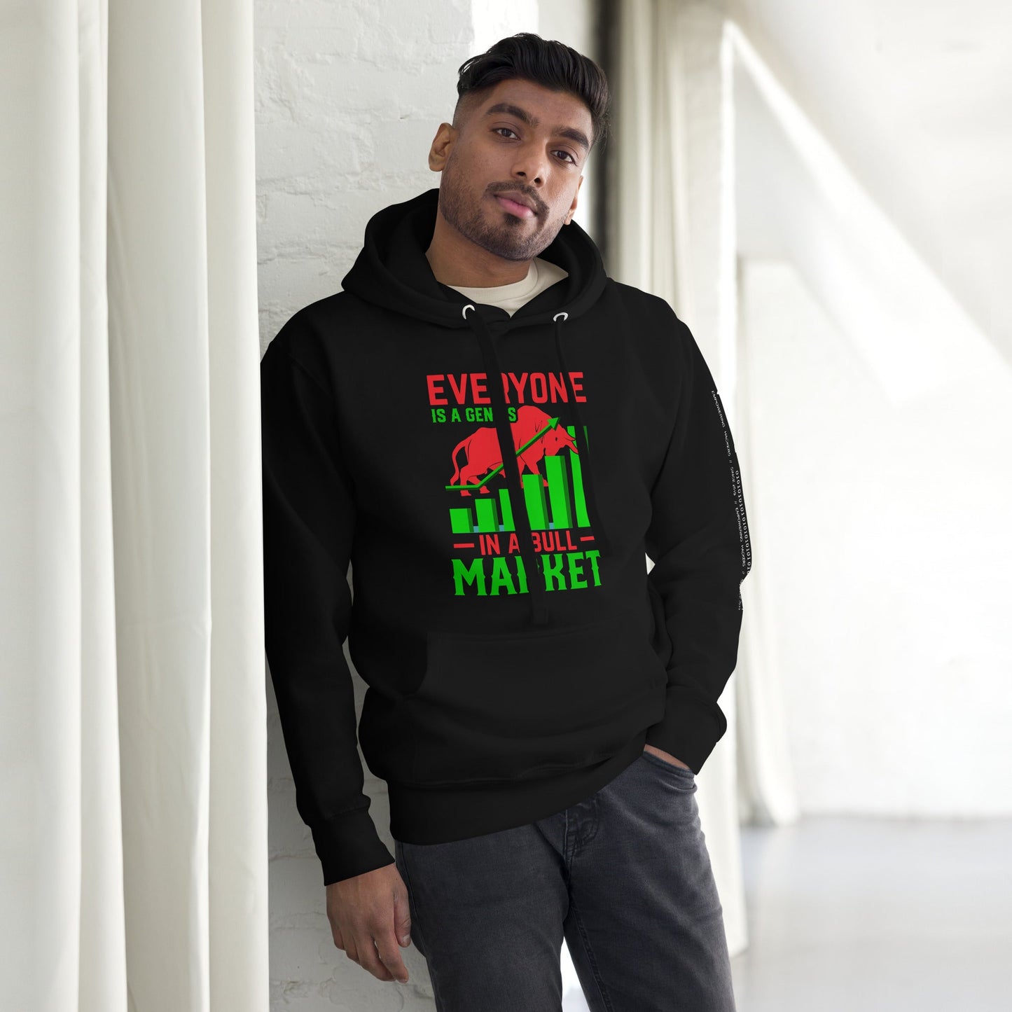 Everyone is a Genius in a Bull Market V1 - Unisex Hoodie by DarkByteGear