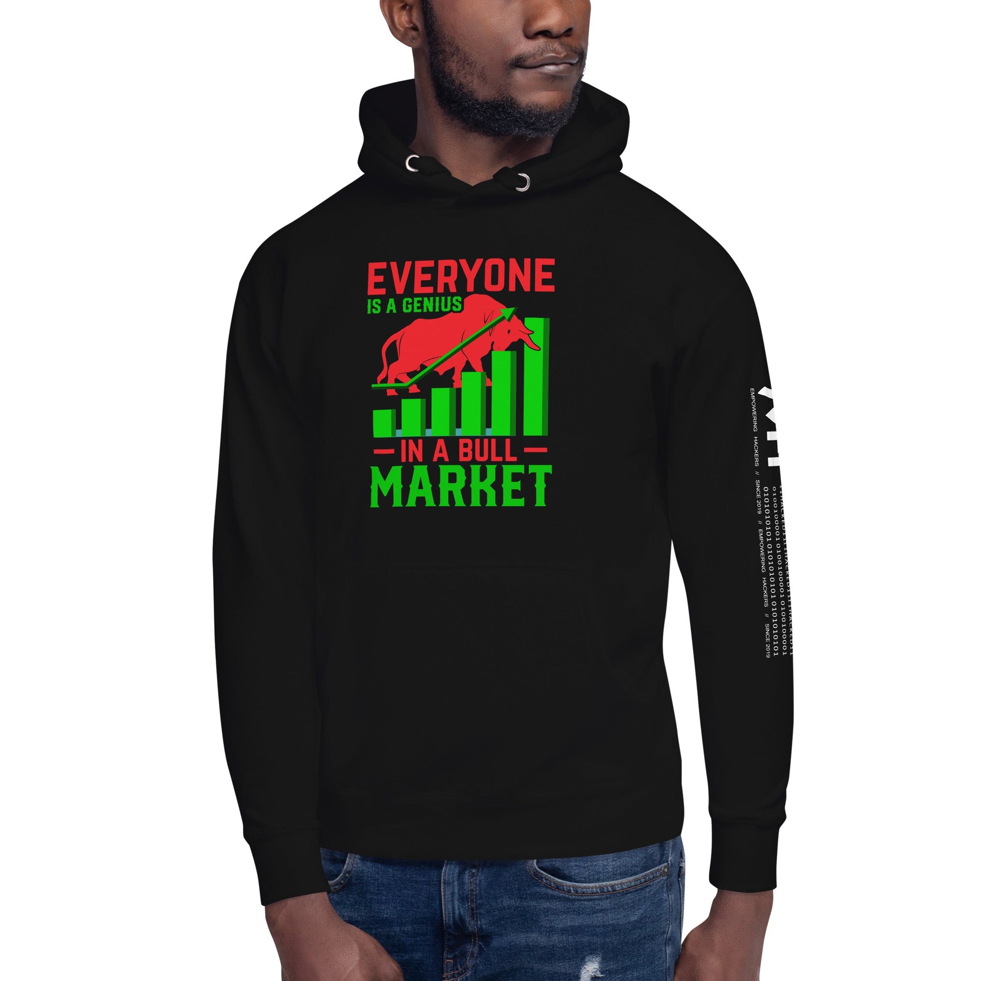 Everyone is a Genius in a Bull Market V1 - Unisex Hoodie by DarkByteGear