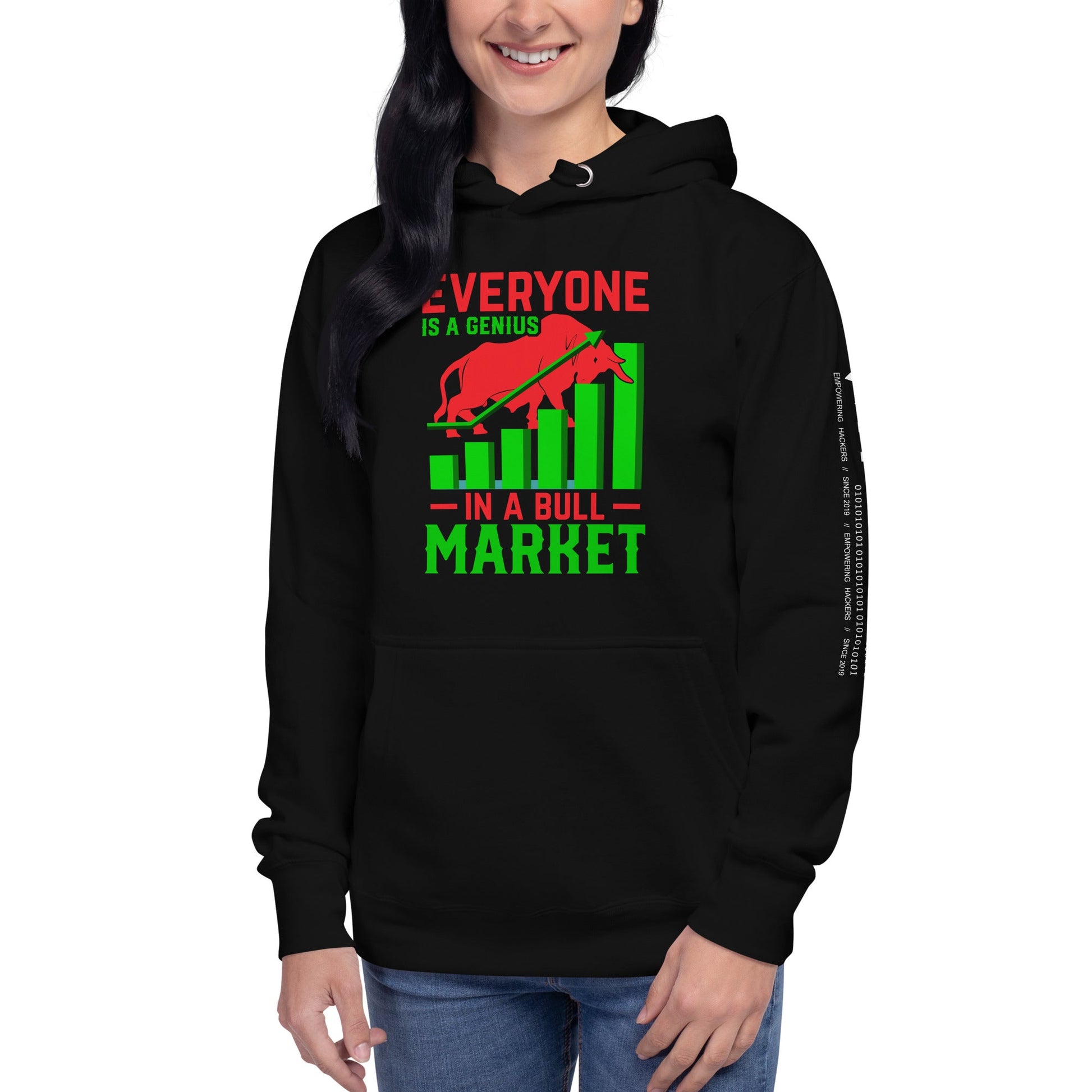 Everyone is a Genius in a Bull Market V1 - Unisex Hoodie by DarkByteGear