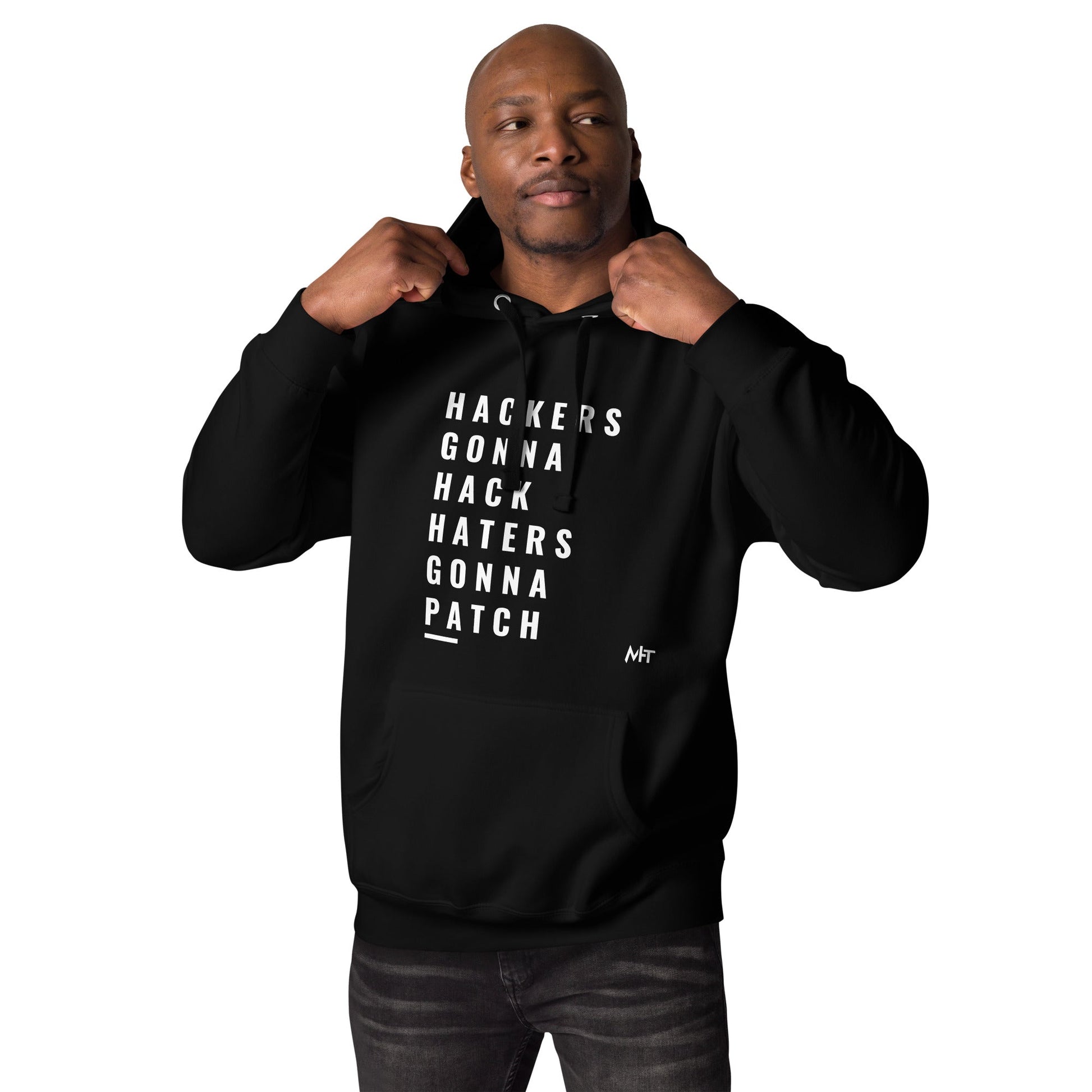 Hackers Gonna Hack: Haters Gonna Patch - Unisex Hoodie by DarkByteGear
