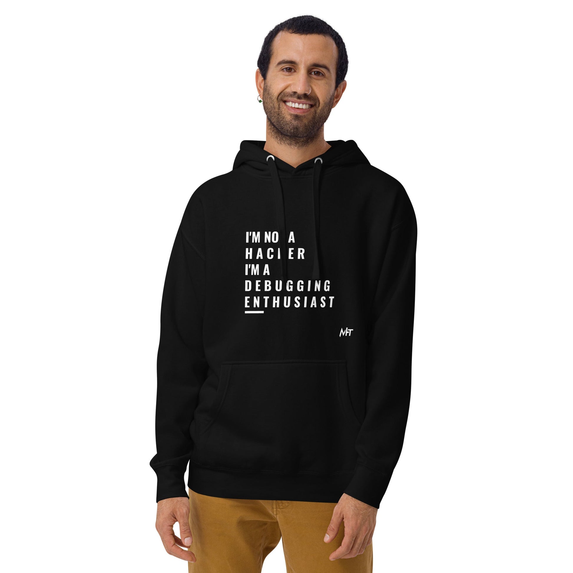I'm not a Hacker: I'm a Debugging Enthusiast - Unisex Hoodie by DarkByteGear