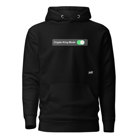 Crypto King Mode On - Unisex Hoodie by DarkByteGear