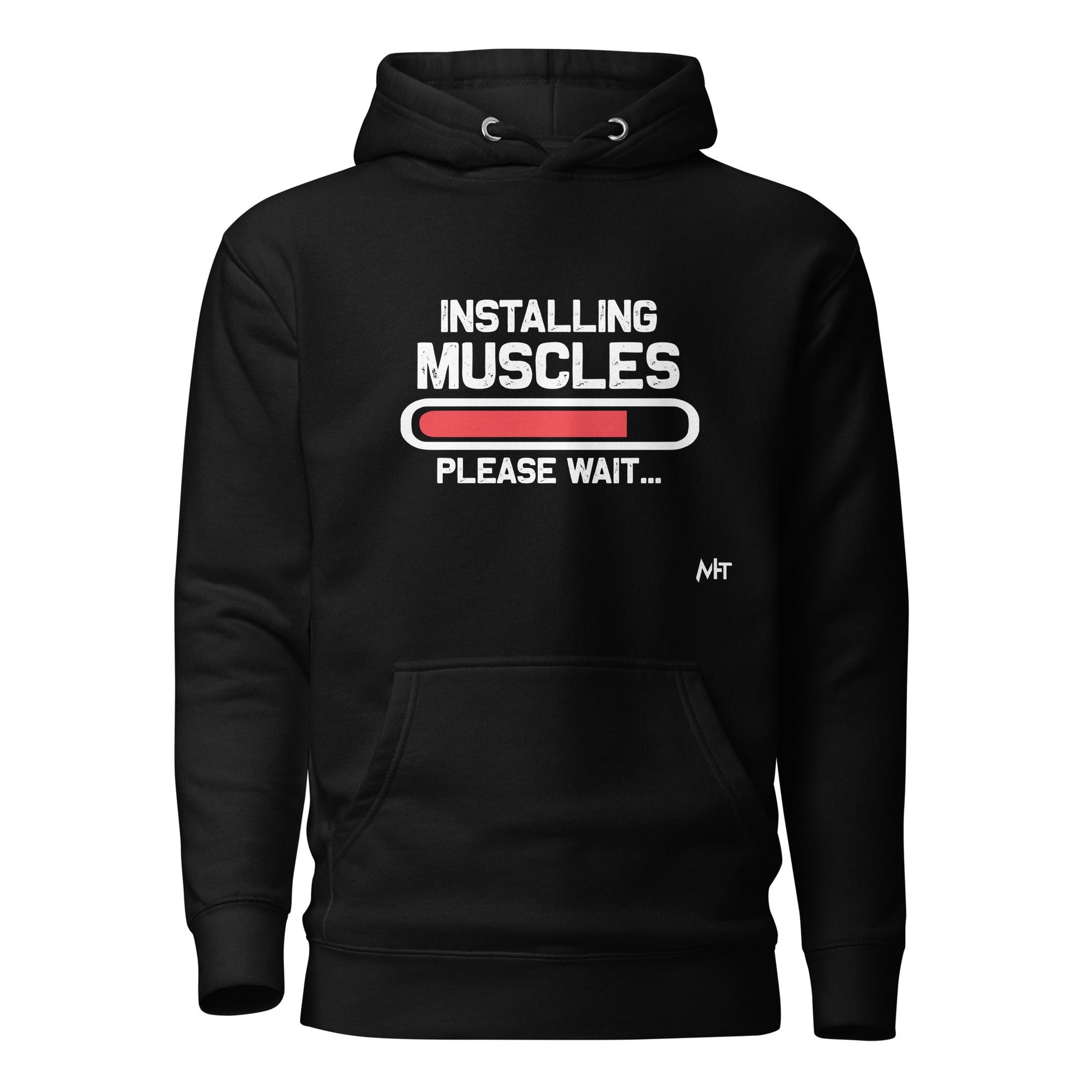 Installing muscles please wait - Unisex Hoodie by DarkByteGear