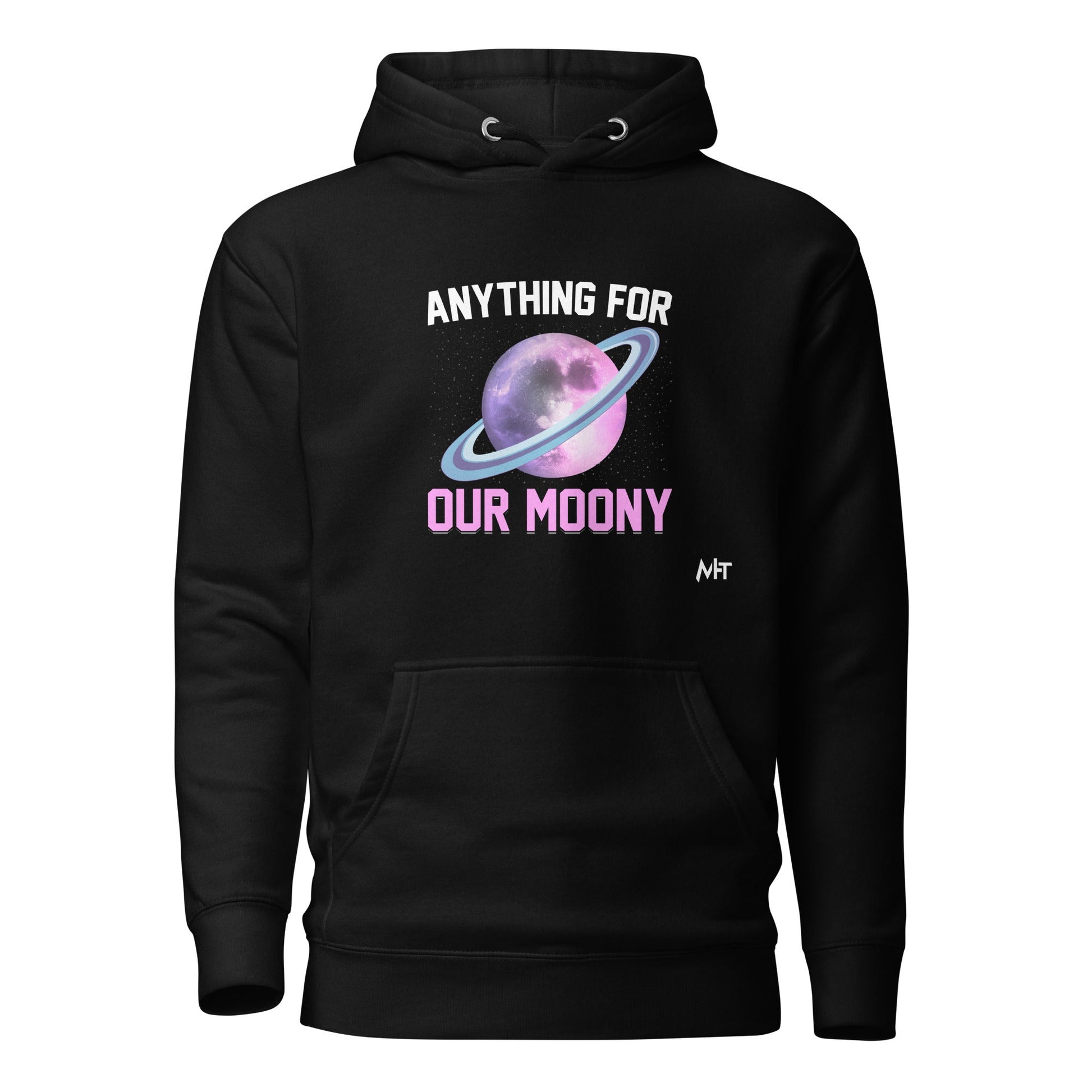 Anything for our moony - Unisex Hoodie by DarkByteGear