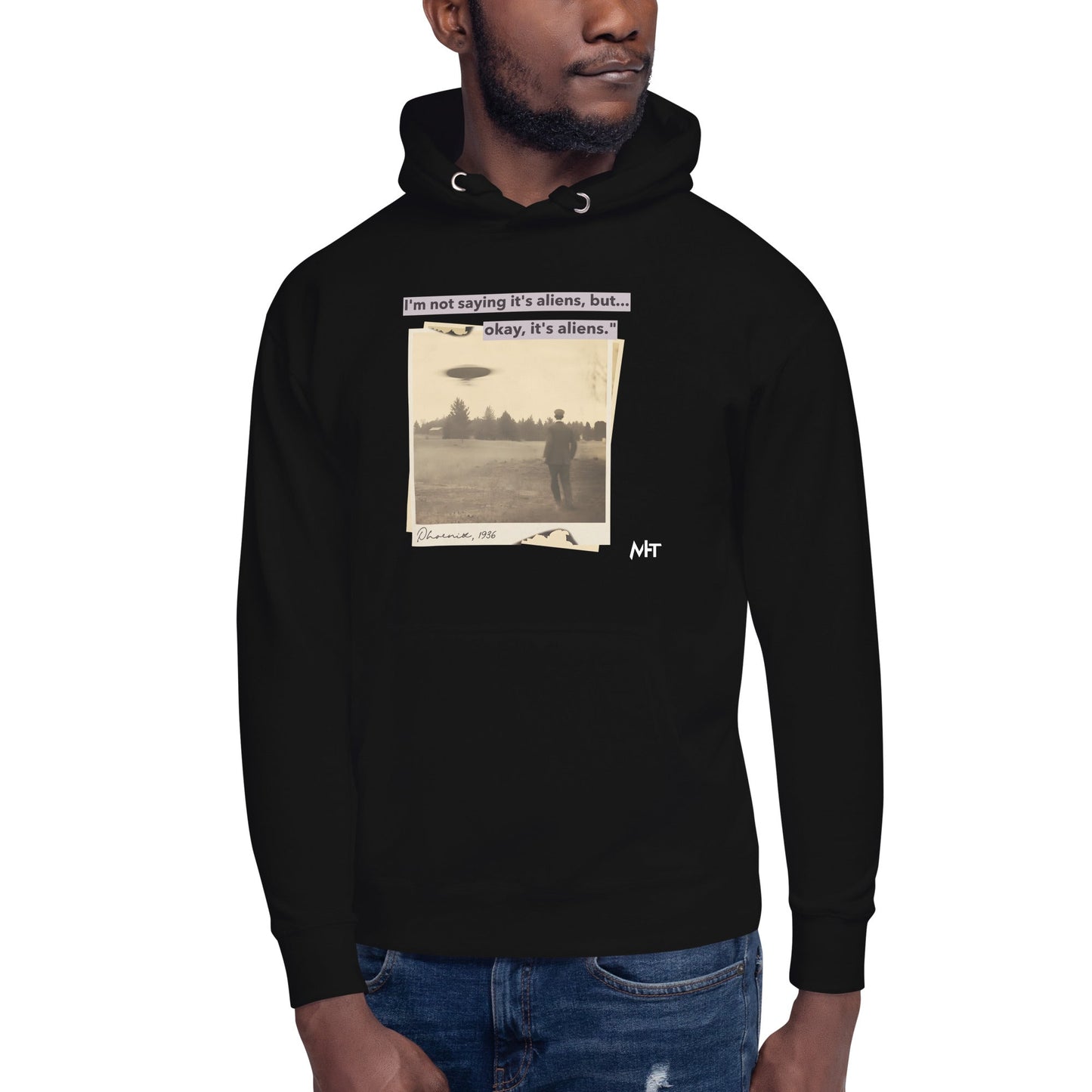 I am not saying it's aliens but, Okay! it's aliens V1 - Unisex Hoodie by DarkByteGear