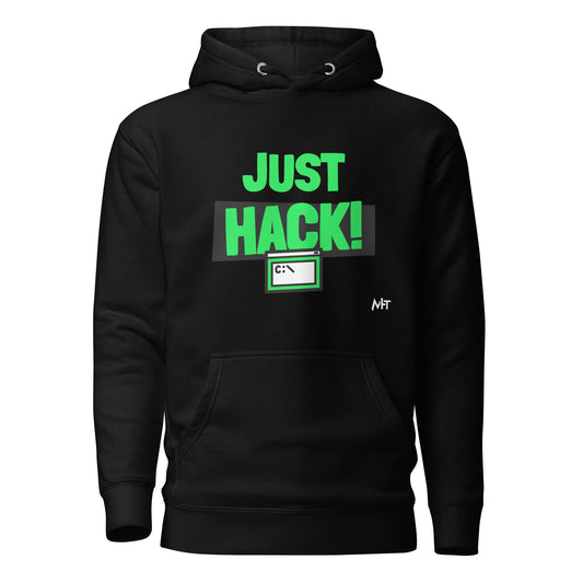 Just Hack (Green text) - Unisex Hoodie by DarkByteGear