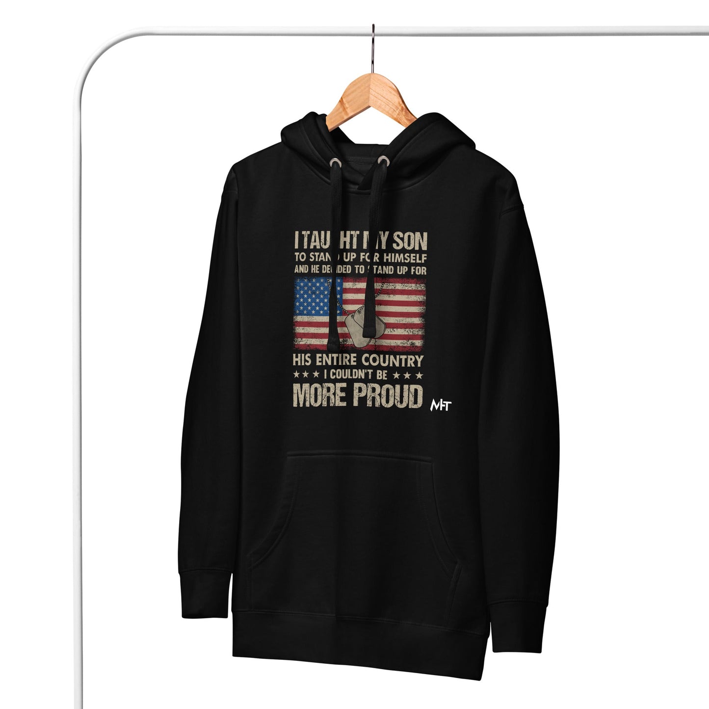 I Taught my son to Stand up for himself - Unisex Hoodie by DarkByteGear