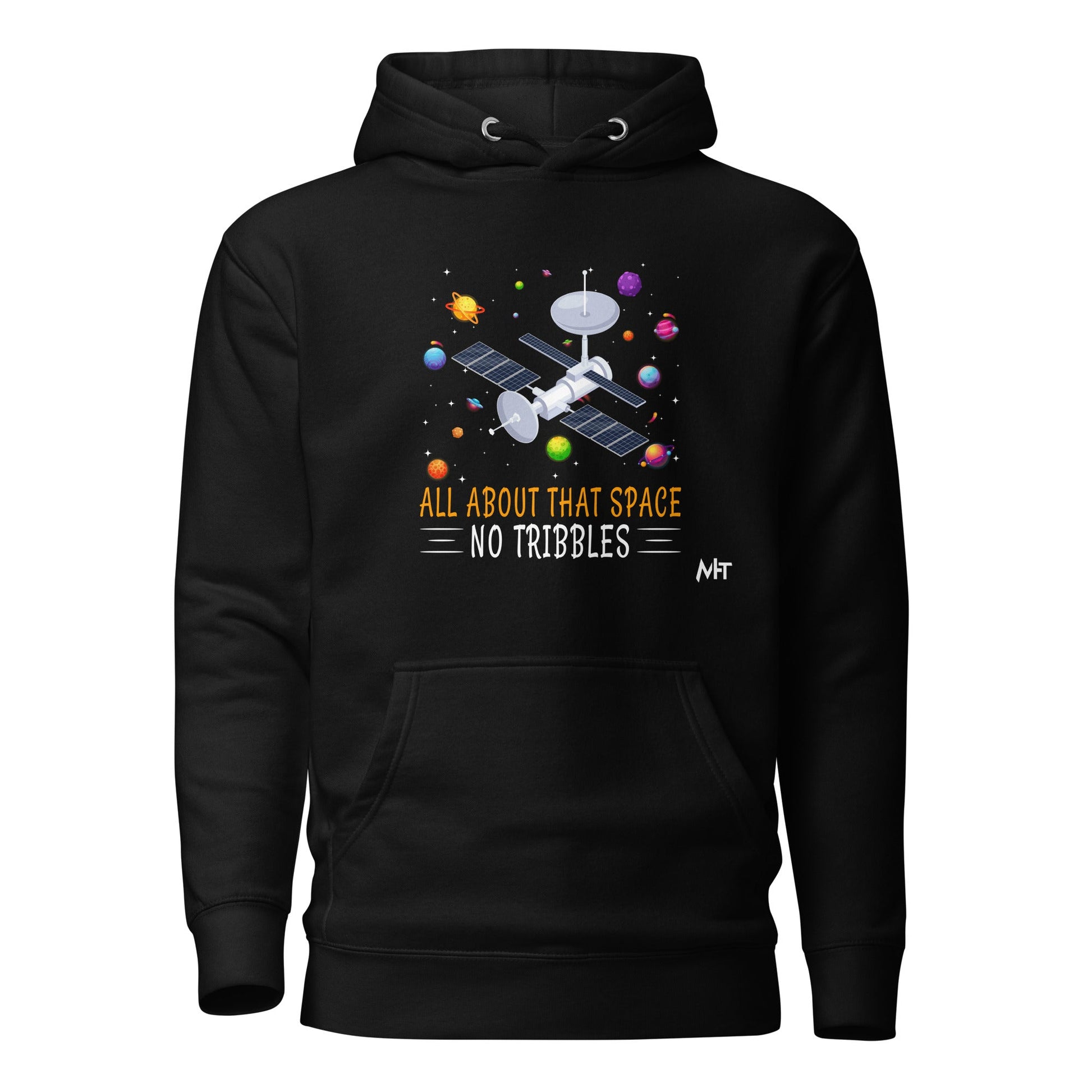 All about that Space - Unisex Hoodie by DarkByteGear