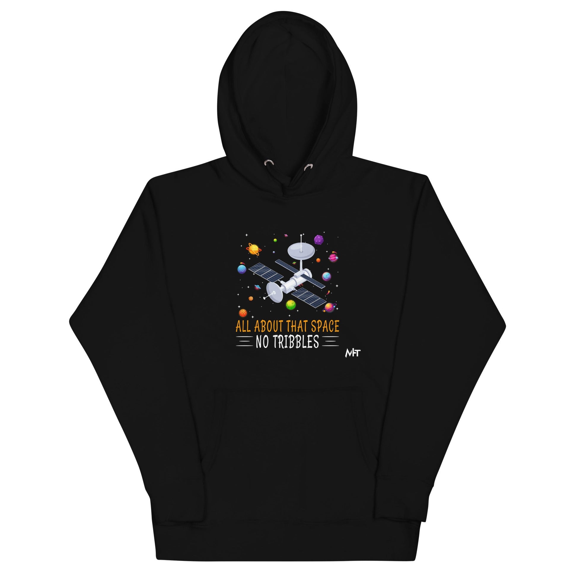 All about that Space - Unisex Hoodie by DarkByteGear