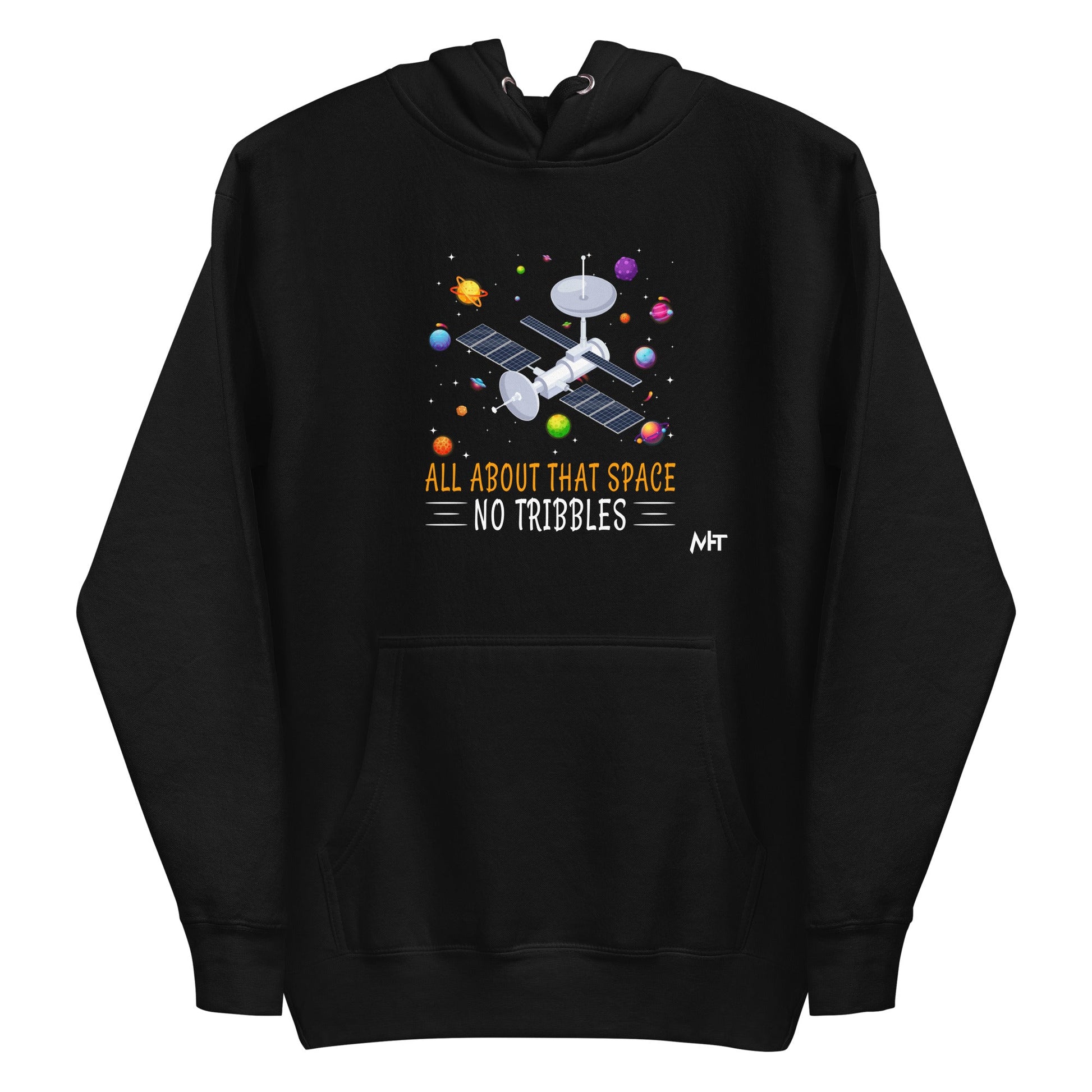 All about that Space - Unisex Hoodie by DarkByteGear