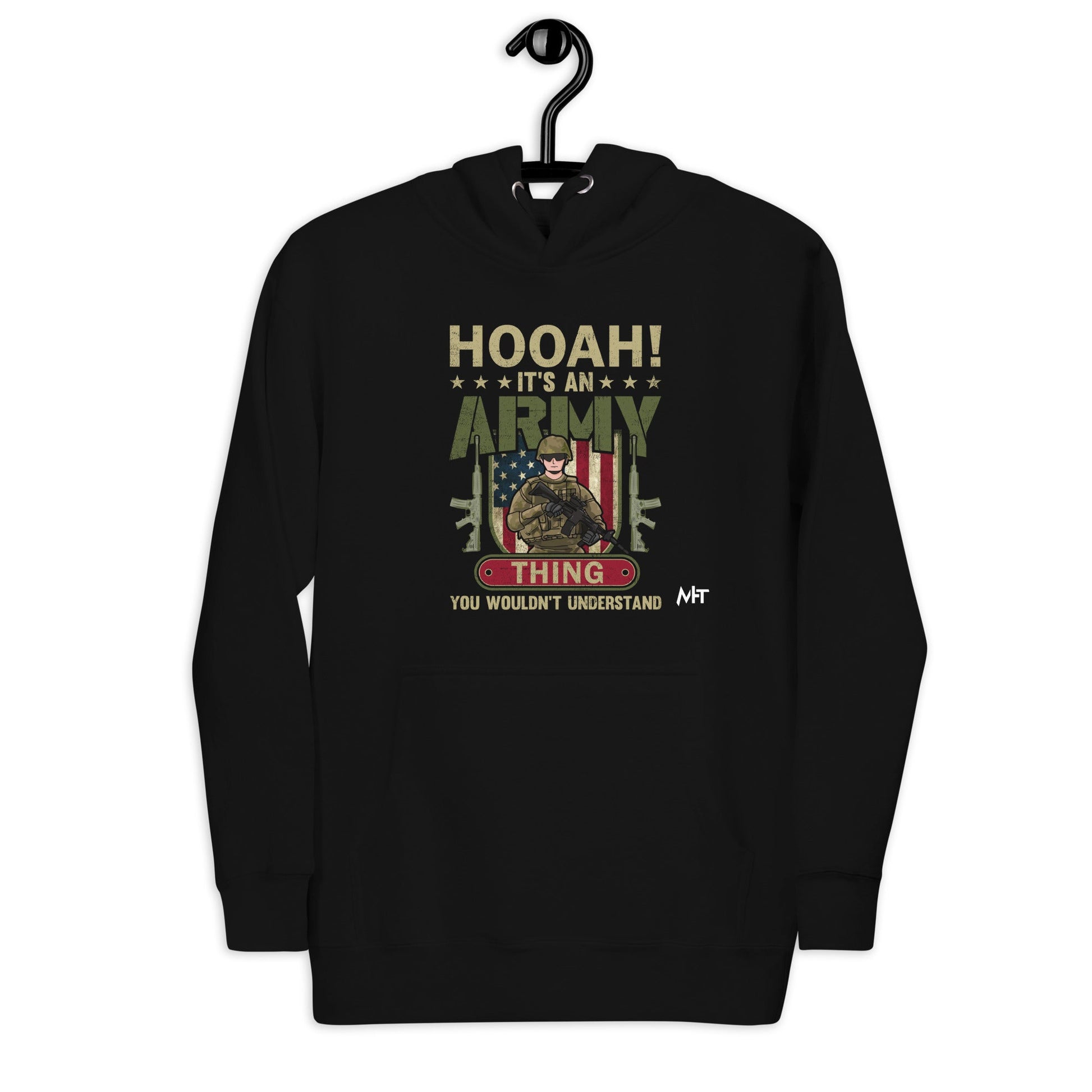 HOOAH! It's an Army thing you wouldn't understand - Unisex Hoodie by DarkByteGear