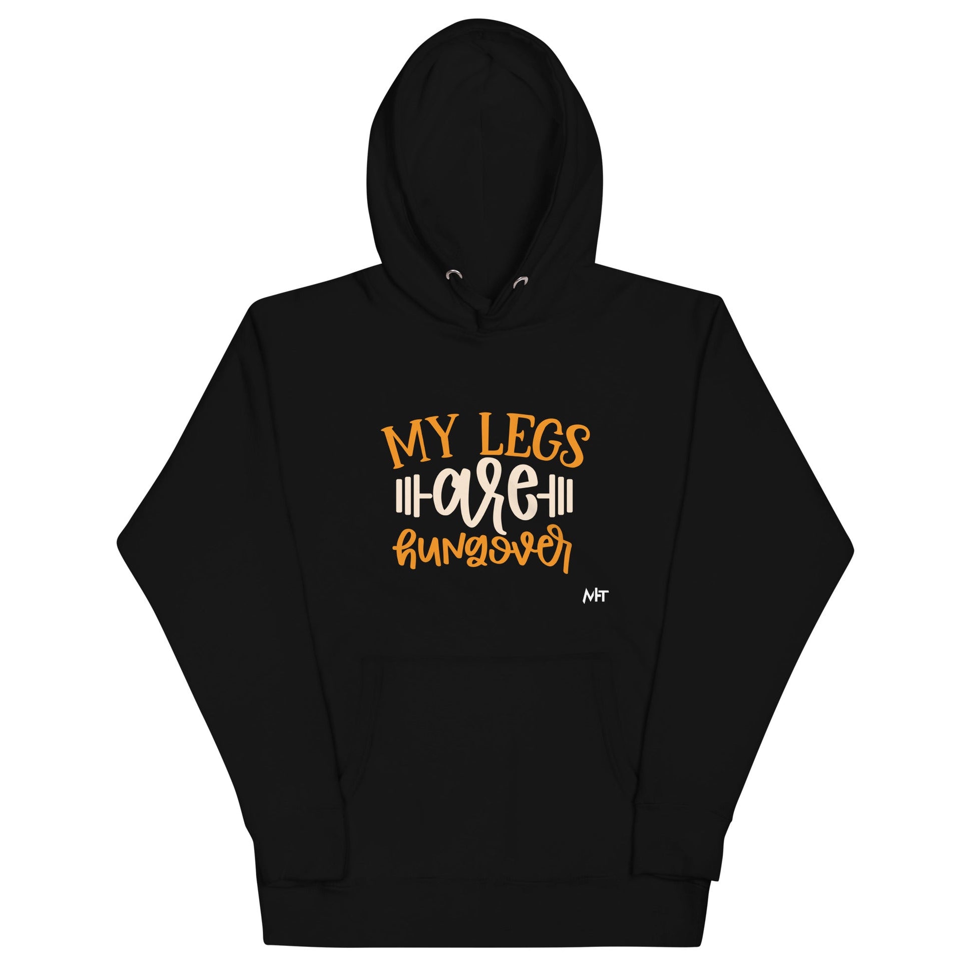 My Legs are Hungover - Unisex Hoodie by DarkByteGear