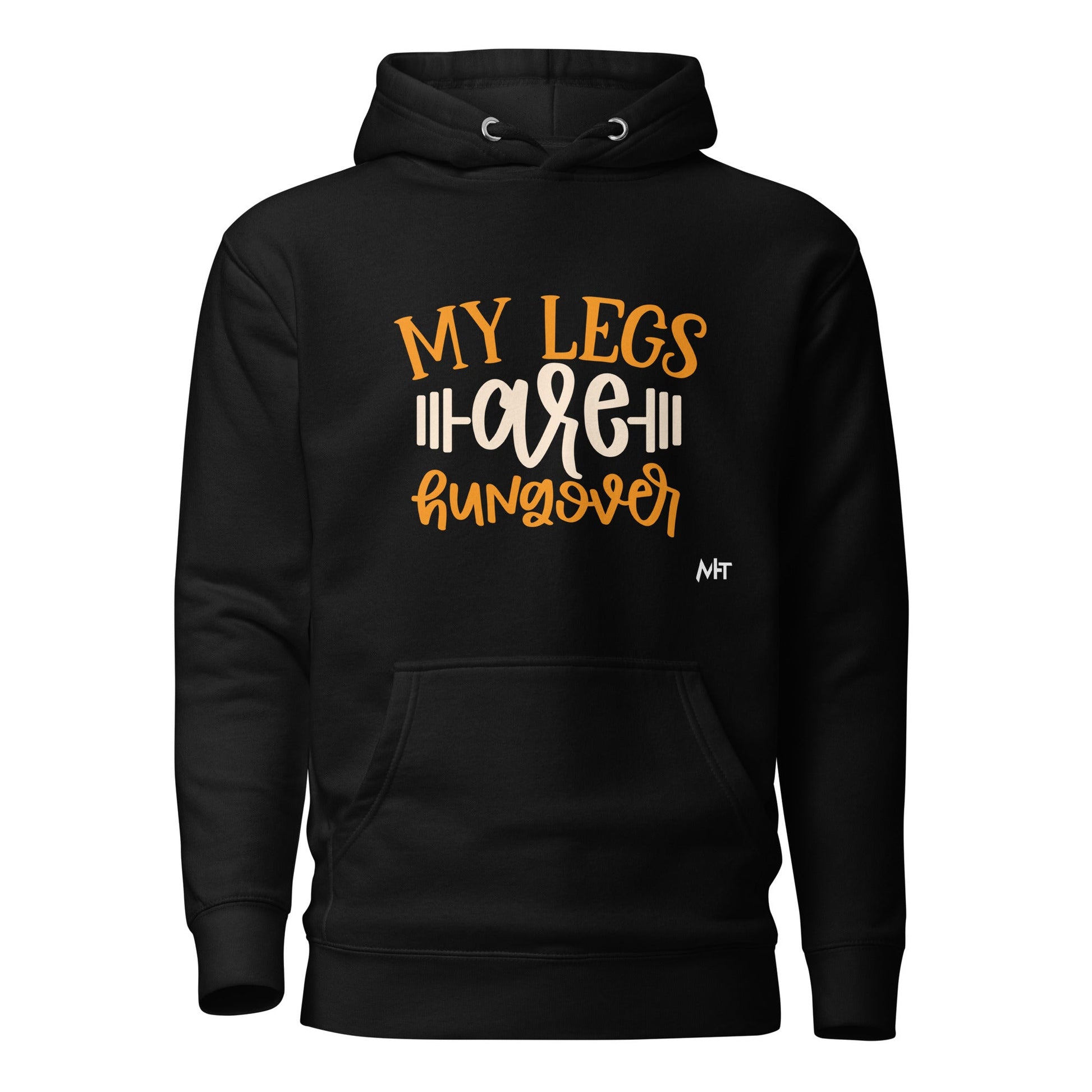 My Legs are Hungover - Unisex Hoodie by DarkByteGear