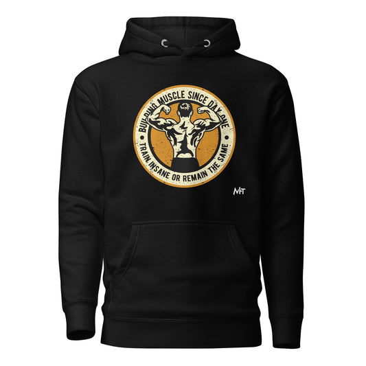Building muscles since Day one - Unisex Hoodie by DarkByteGear