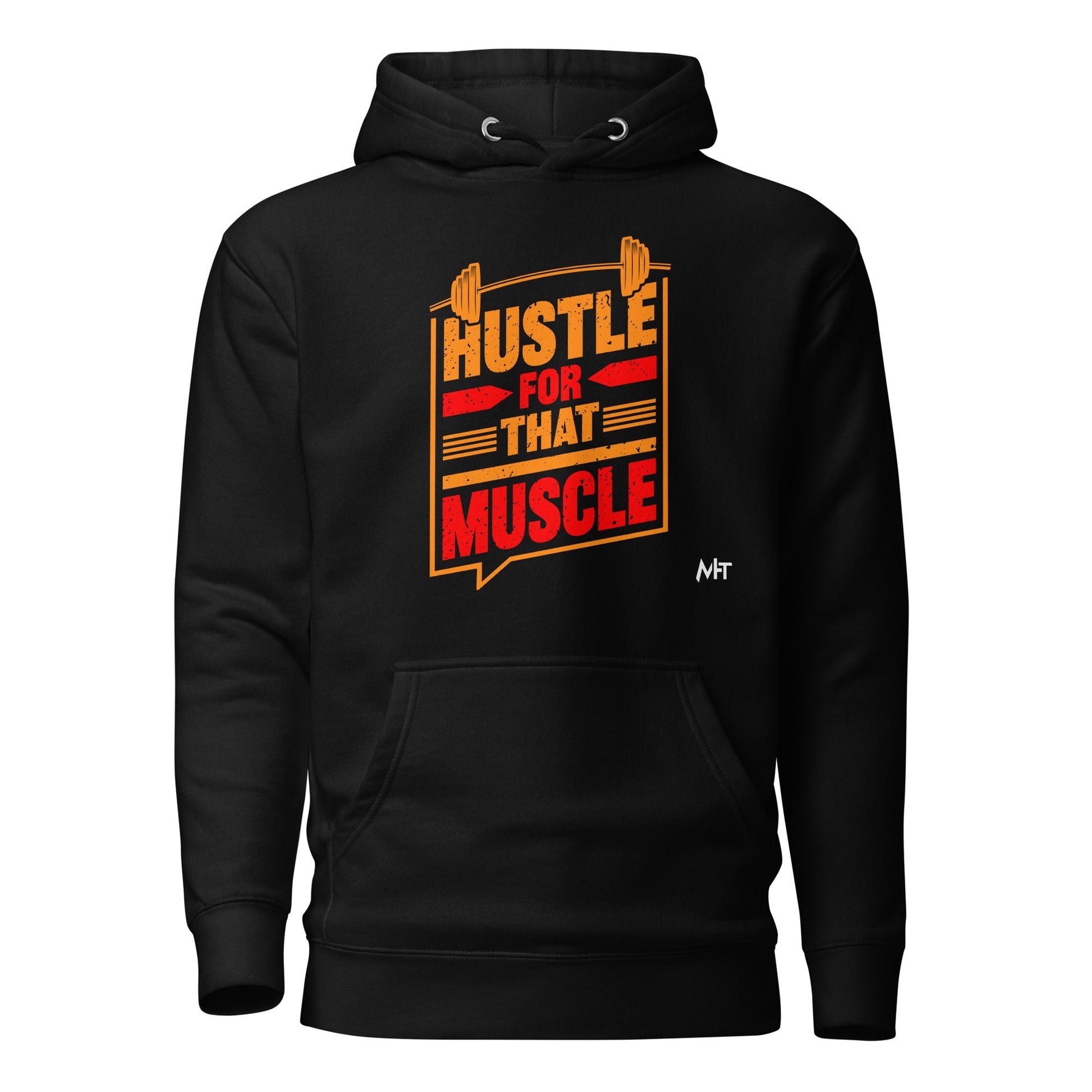Hustle for that Muscle - Unisex Hoodie by DarkByteGear