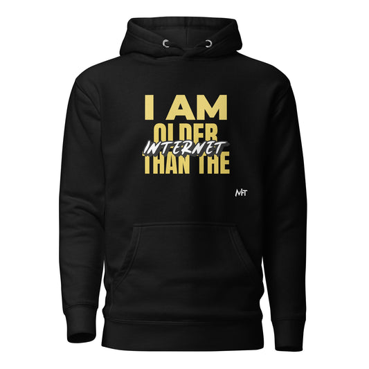 I am older than the Internet - Unisex Hoodie by DarkByteGear