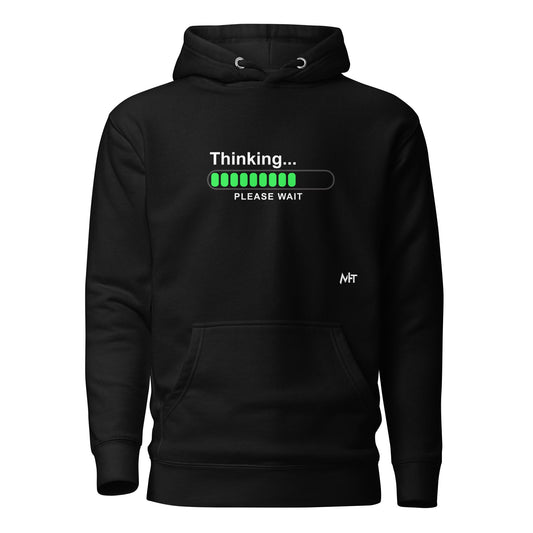 Thinking please wait - Unisex Hoodie by DarkByteGear