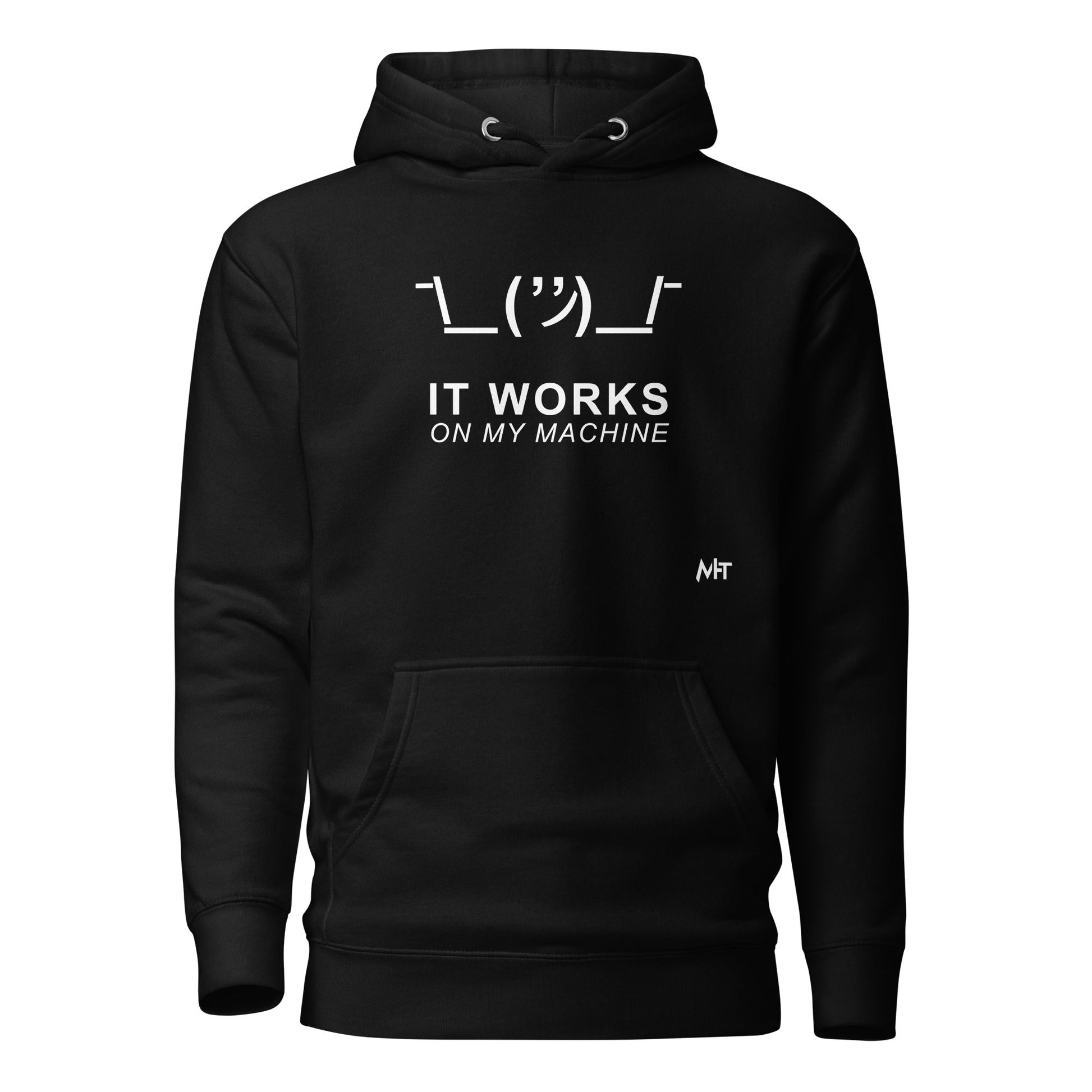 It works on my machine - Unisex Hoodie by DarkByteGear
