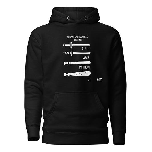 Choose your weapon v1 - Unisex Hoodie by DarkByteGear