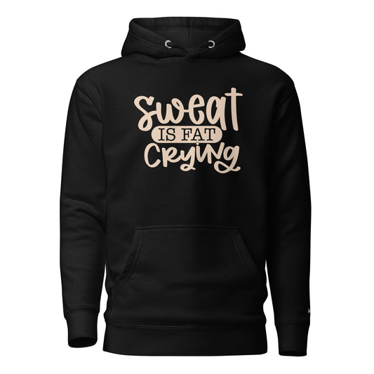 Sweat is fat crying - Unisex Hoodie by DarkByteGear