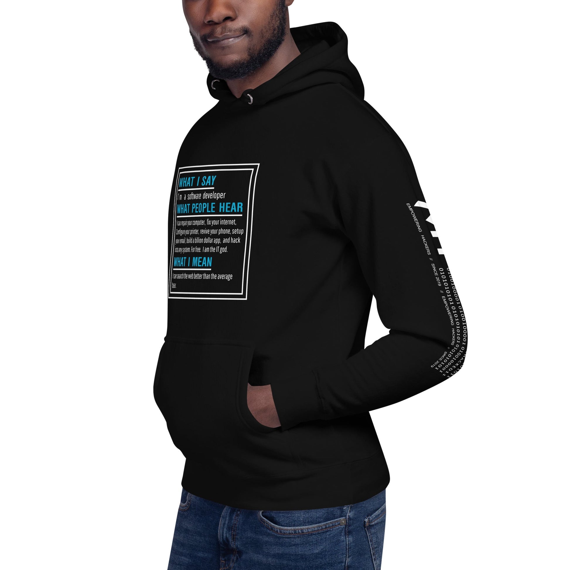 Im a software developer - Unisex Hoodie by DarkByteGear