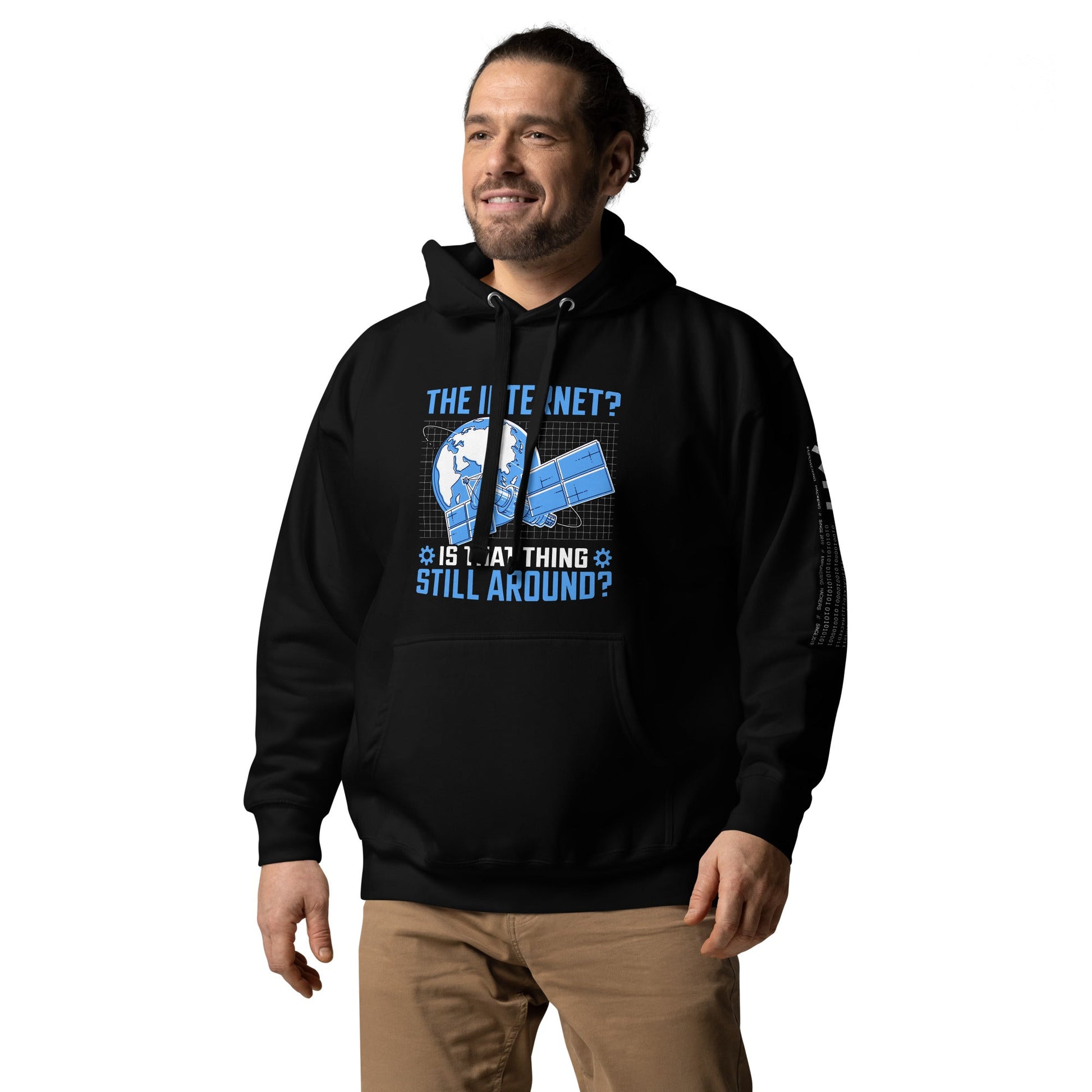The Internet? Is that Thing Still Around? Unisex Hoodie by DarkByteGear