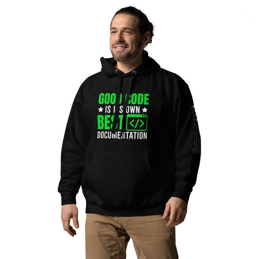 Good Code is in its own best documentation Unisex Hoodie by DarkByteGear