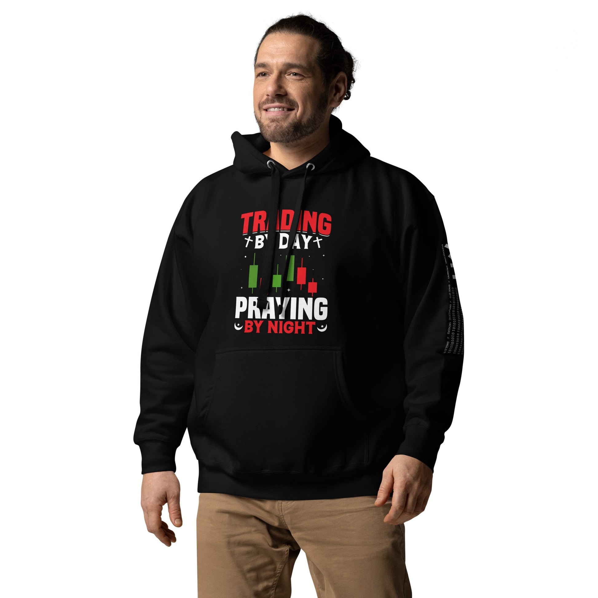 Trading by Day Praying by Night - Unisex Hoodie by DarkByteGear