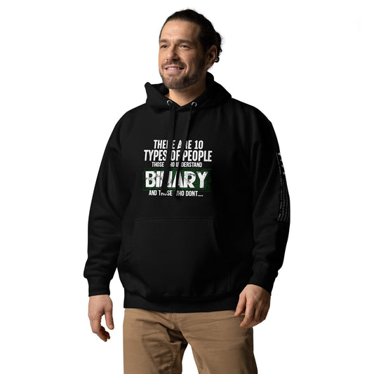 There are 10 types of people - Unisex Hoodie by DarkByteGear