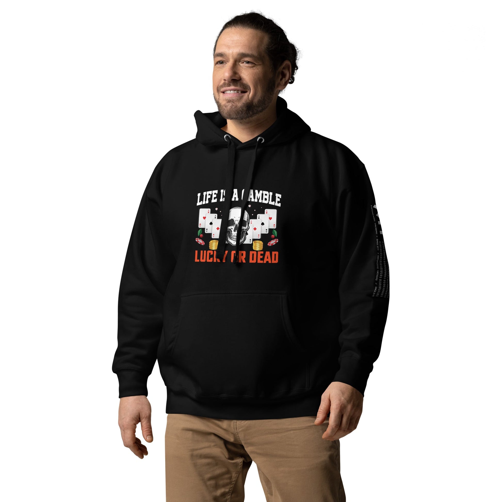Life is a Gamble; Lucky or Dead - Unisex Hoodie by DarkByteGear