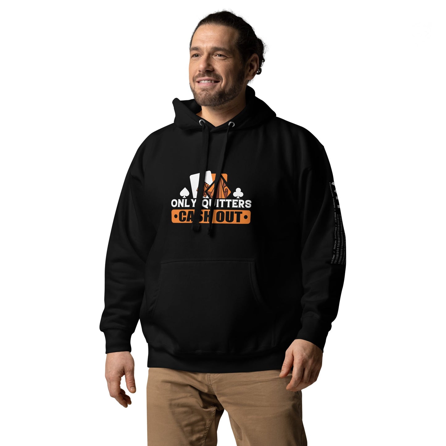 Only Quitters Cash Out - Unisex Hoodie by DarkByteGear