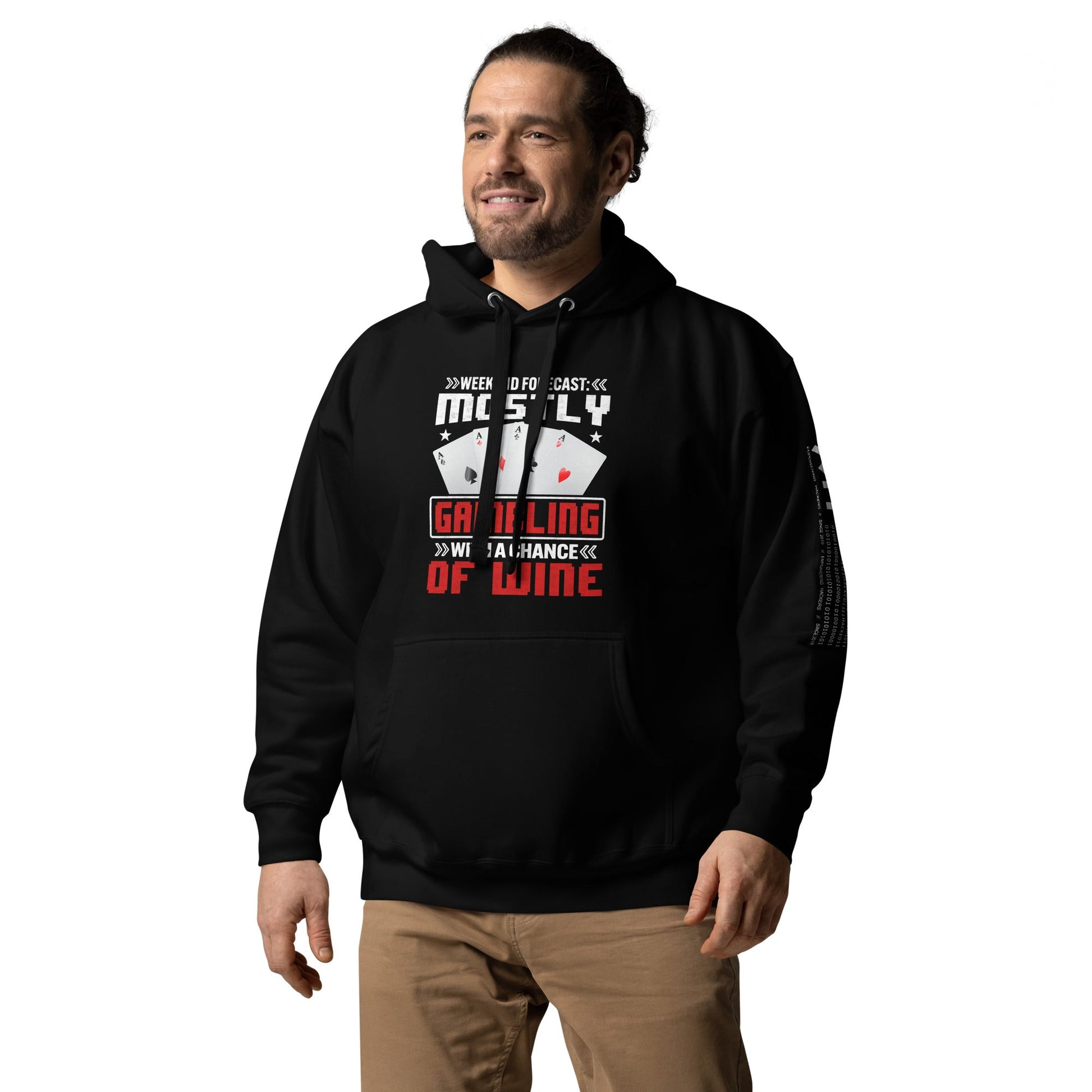 Weekend Forecast Mostly Gambling With a Chance of Wine - Unisex Hoodie by DarkByteGear