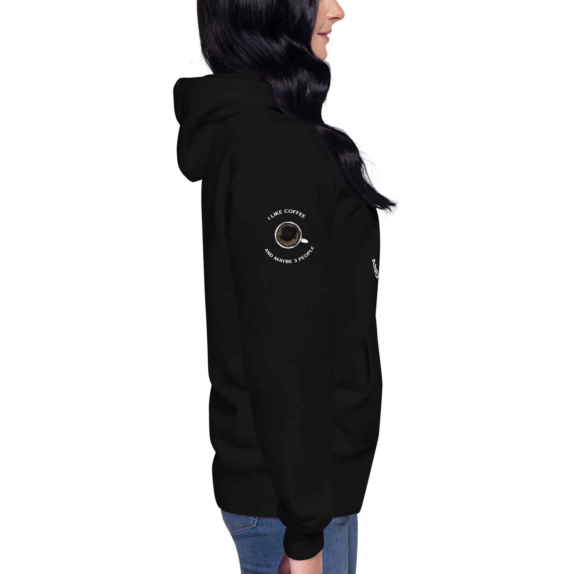 I like Coffee and maybe 3 people - Unisex Hoodie by DarkByteGear