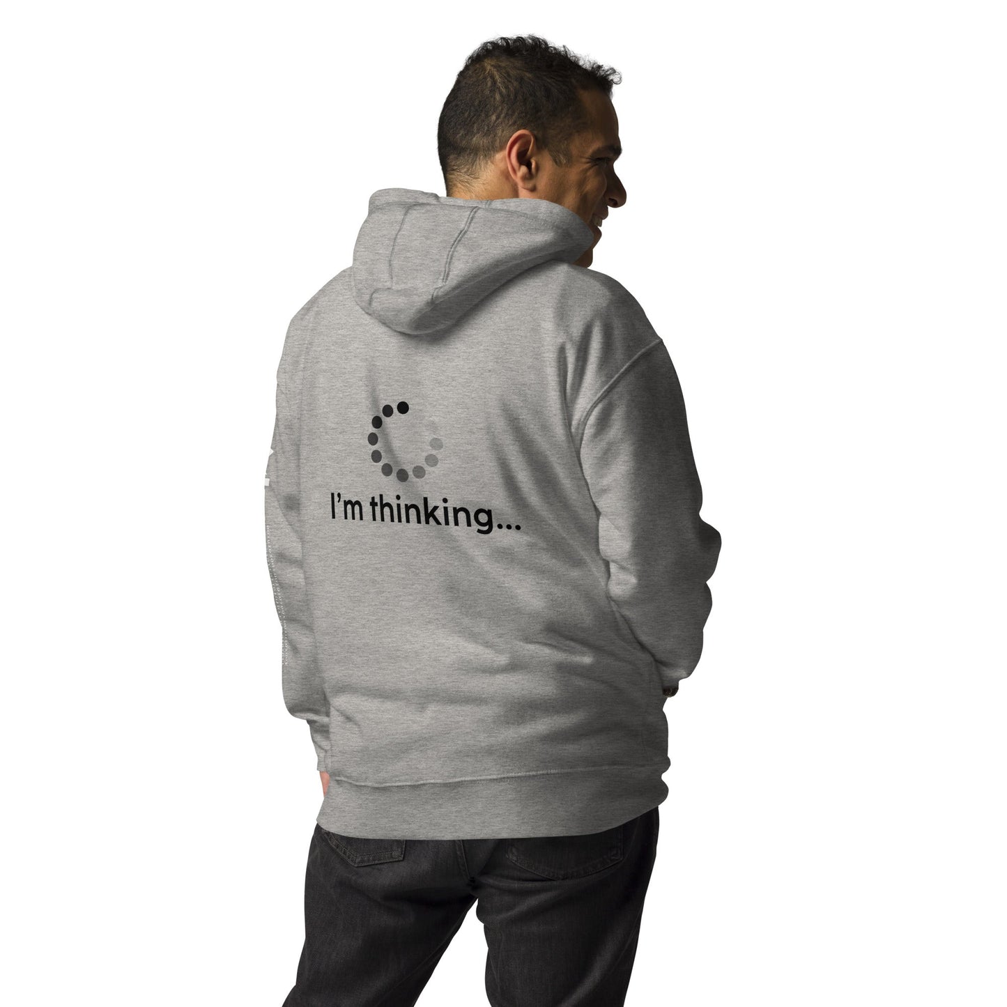 I am thinking - Unisex Hoodie ( Back Print ) by DarkByteGear