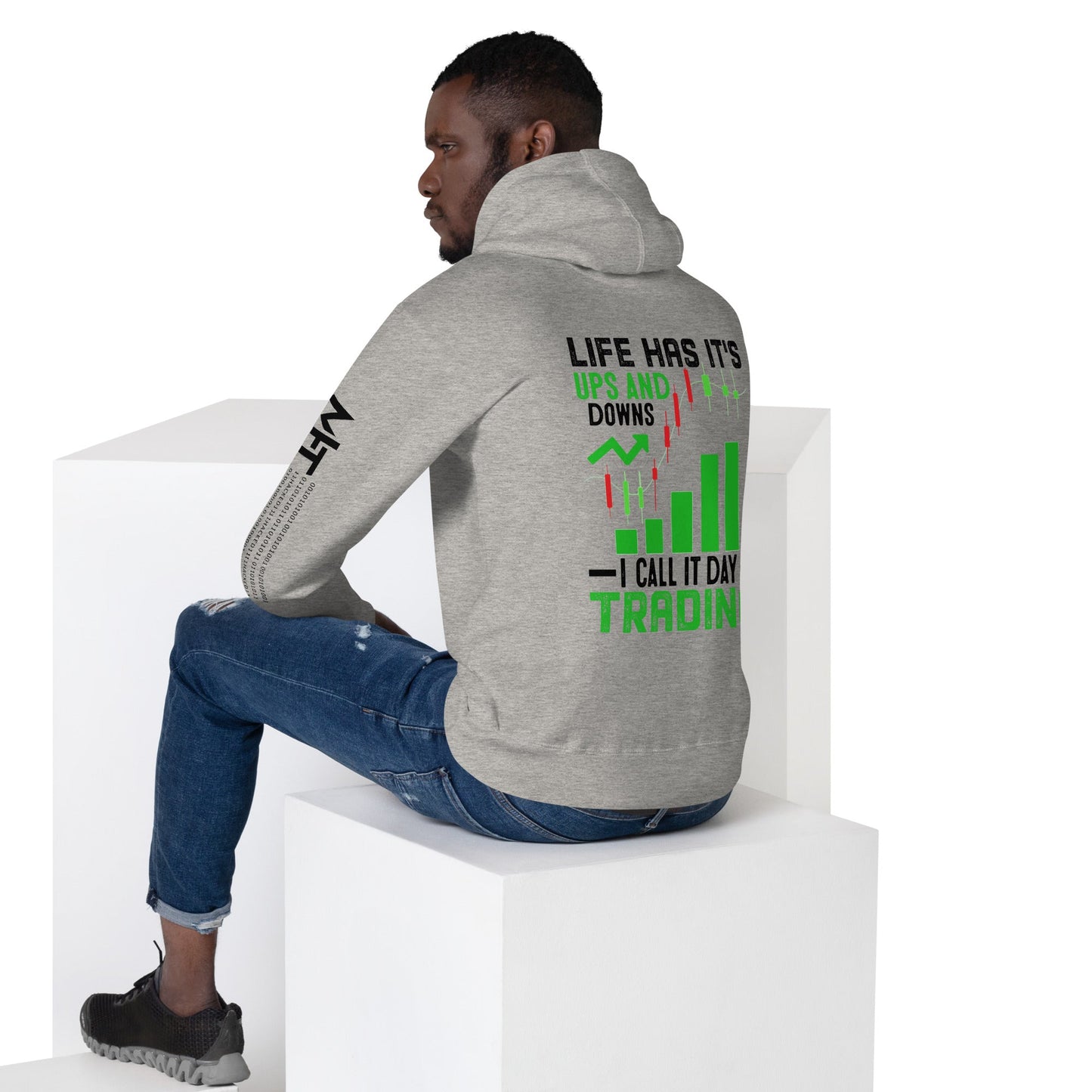Life Has it's ups and down; I Call it Day Trading in Dark Text - Unisex Hoodie ( Back Print ) by DarkByteGear