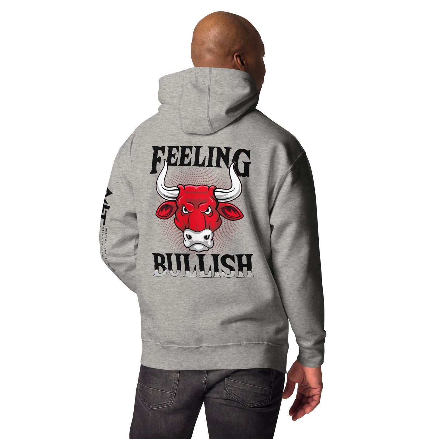 Feeling Bullish in Dark Text - Unisex Hoodie ( Back Print ) by DarkByteGear