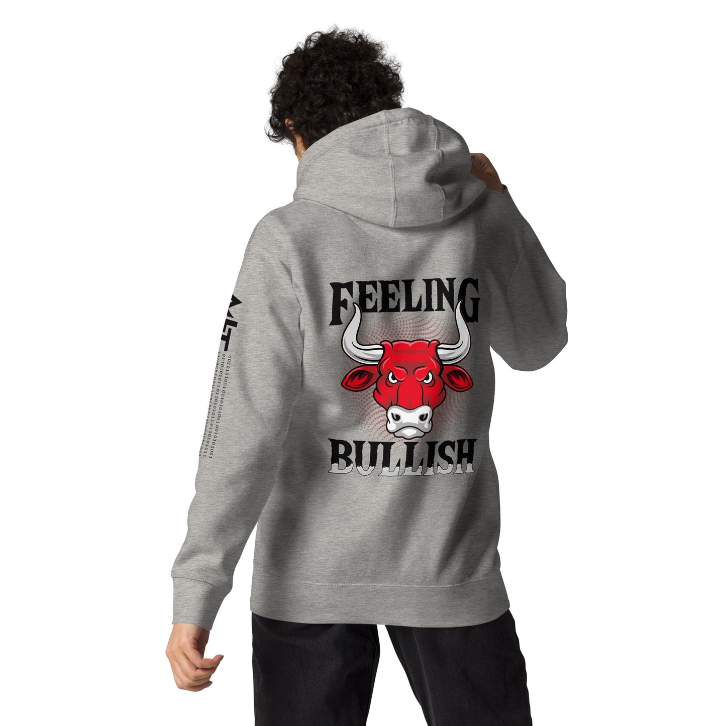 Feeling Bullish in Dark Text - Unisex Hoodie ( Back Print ) by DarkByteGear