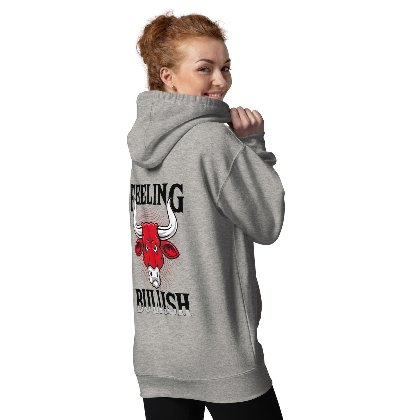 Feeling Bullish in Dark Text - Unisex Hoodie ( Back Print ) by DarkByteGear