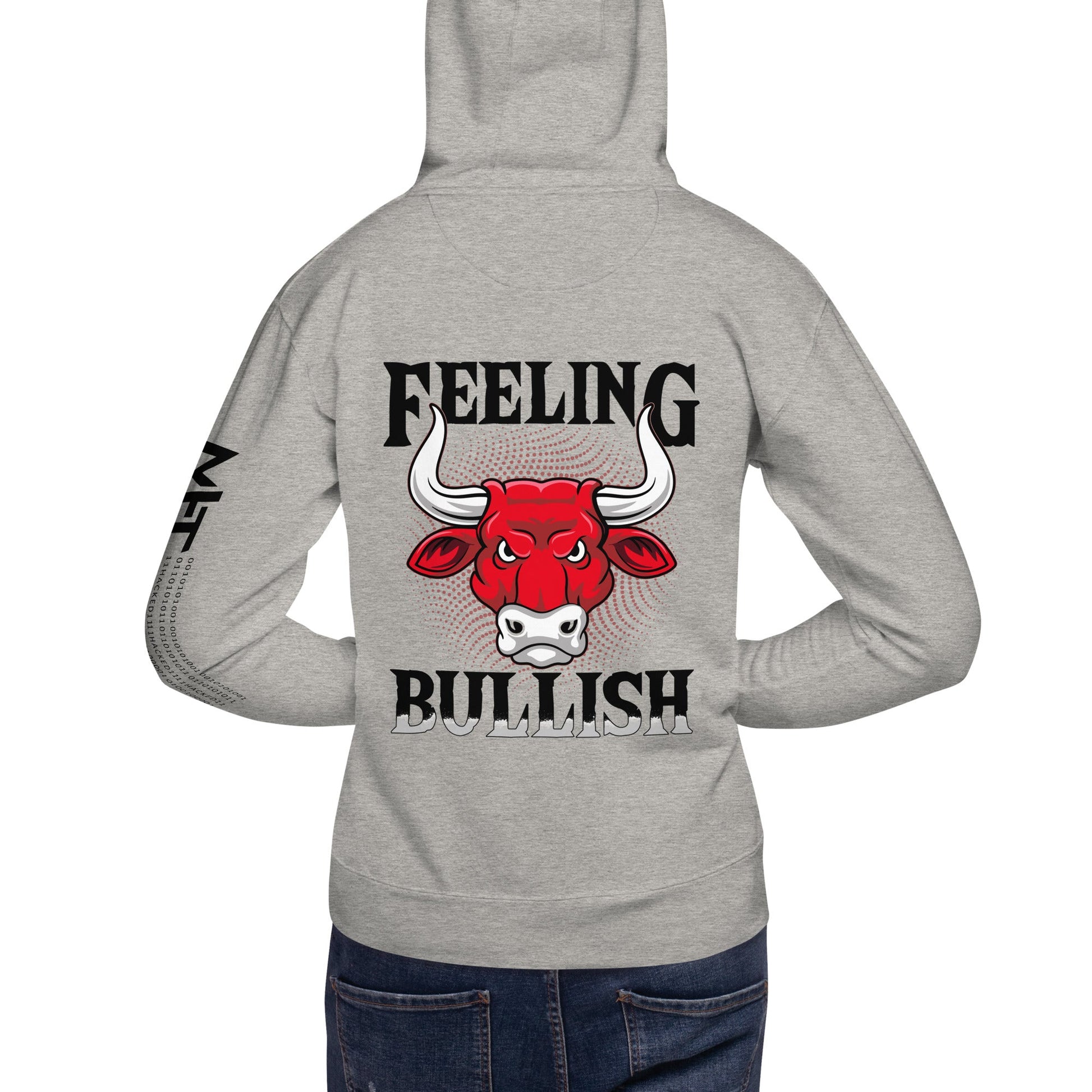 Feeling Bullish in Dark Text - Unisex Hoodie ( Back Print ) by DarkByteGear