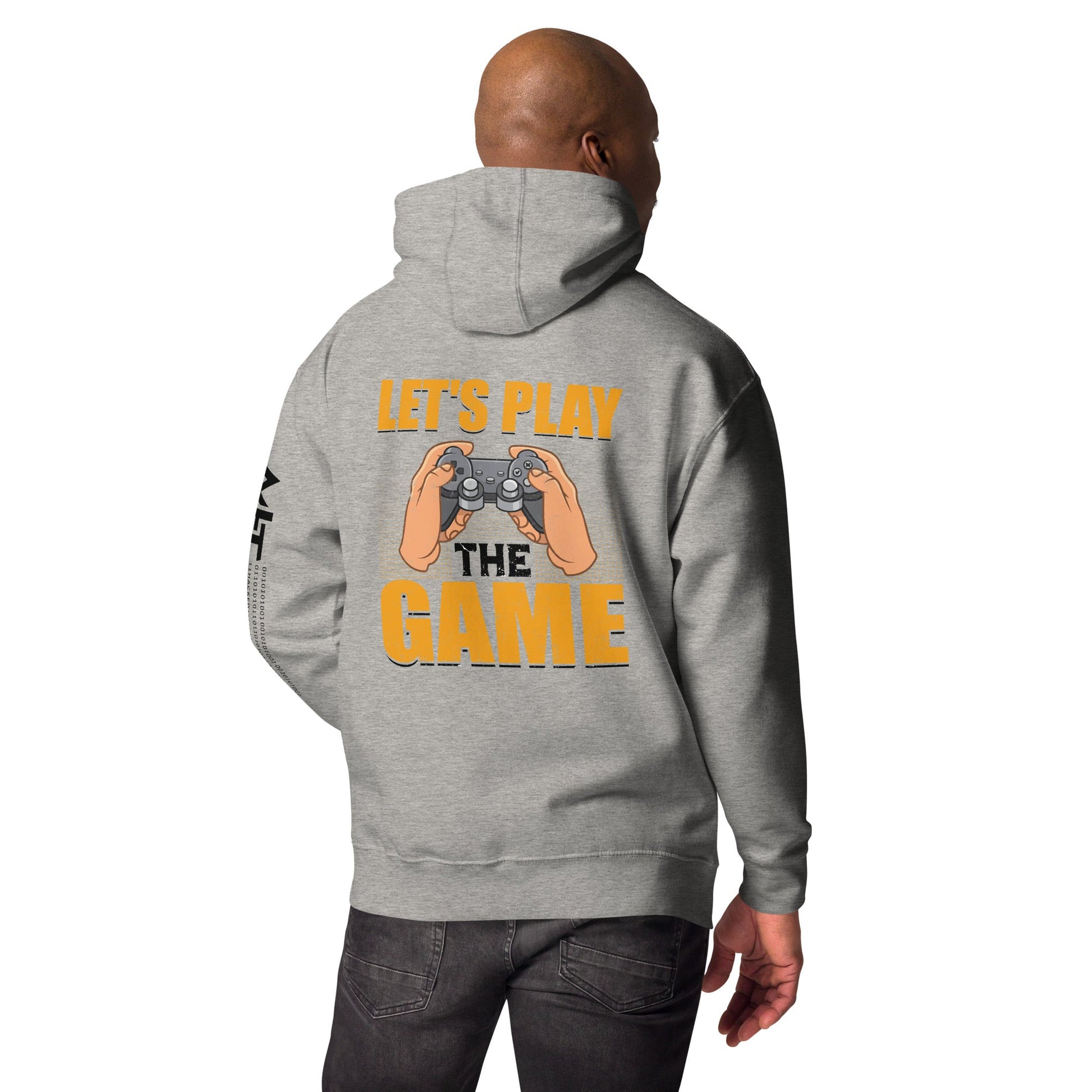 Let's Play the Game in Dark Text - Unisex Hoodie ( Back Print ) by DarkByteGear