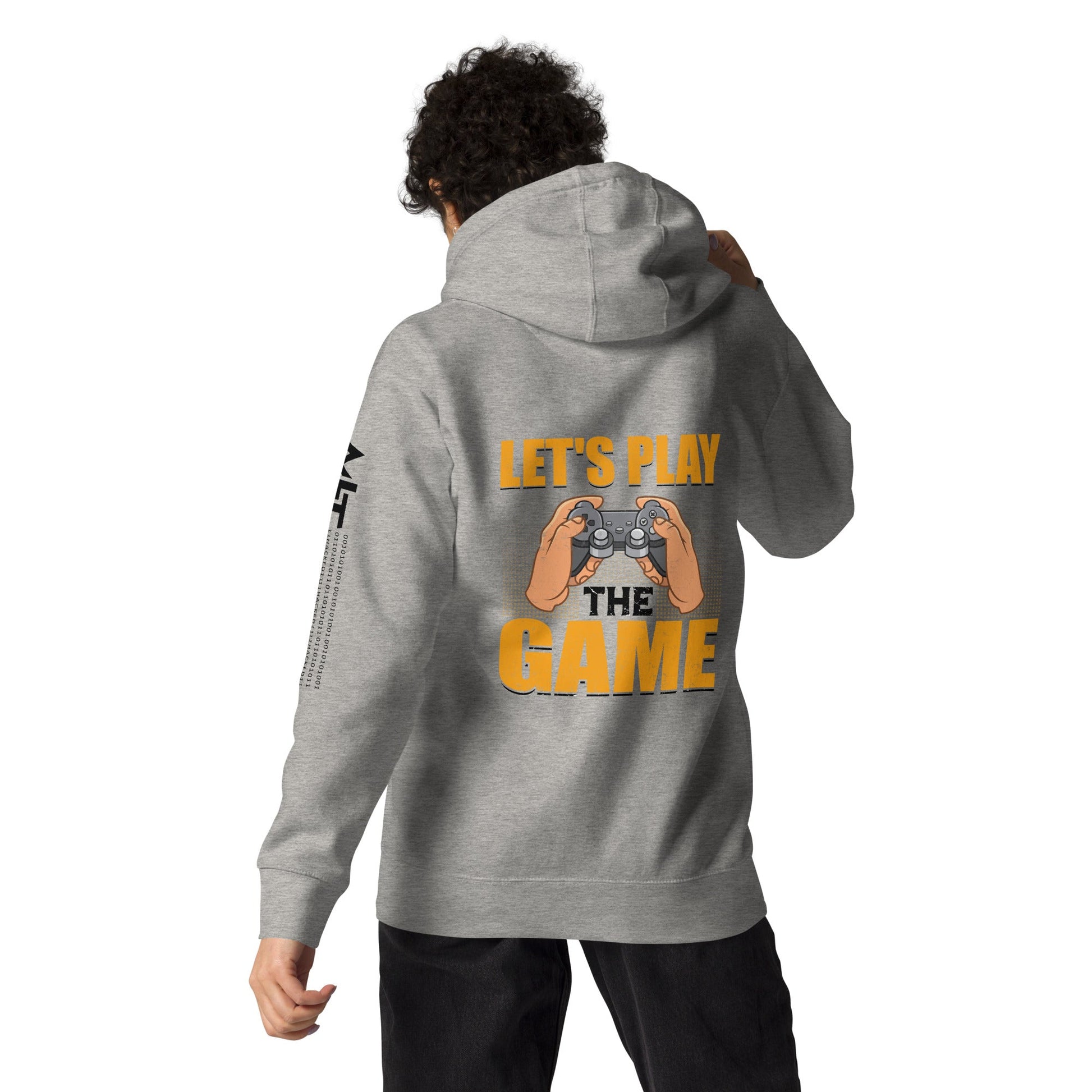 Let's Play the Game in Dark Text - Unisex Hoodie ( Back Print ) by DarkByteGear