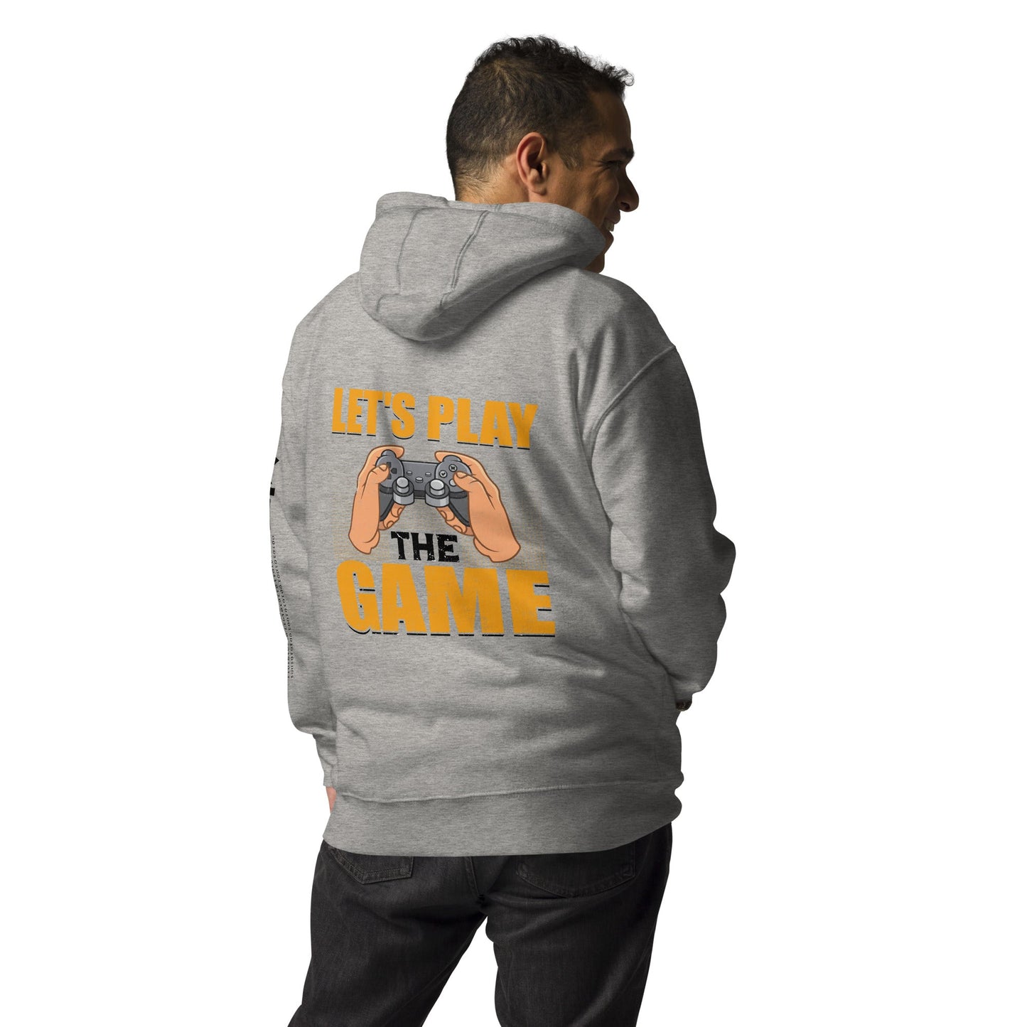 Let's Play the Game in Dark Text - Unisex Hoodie ( Back Print ) by DarkByteGear